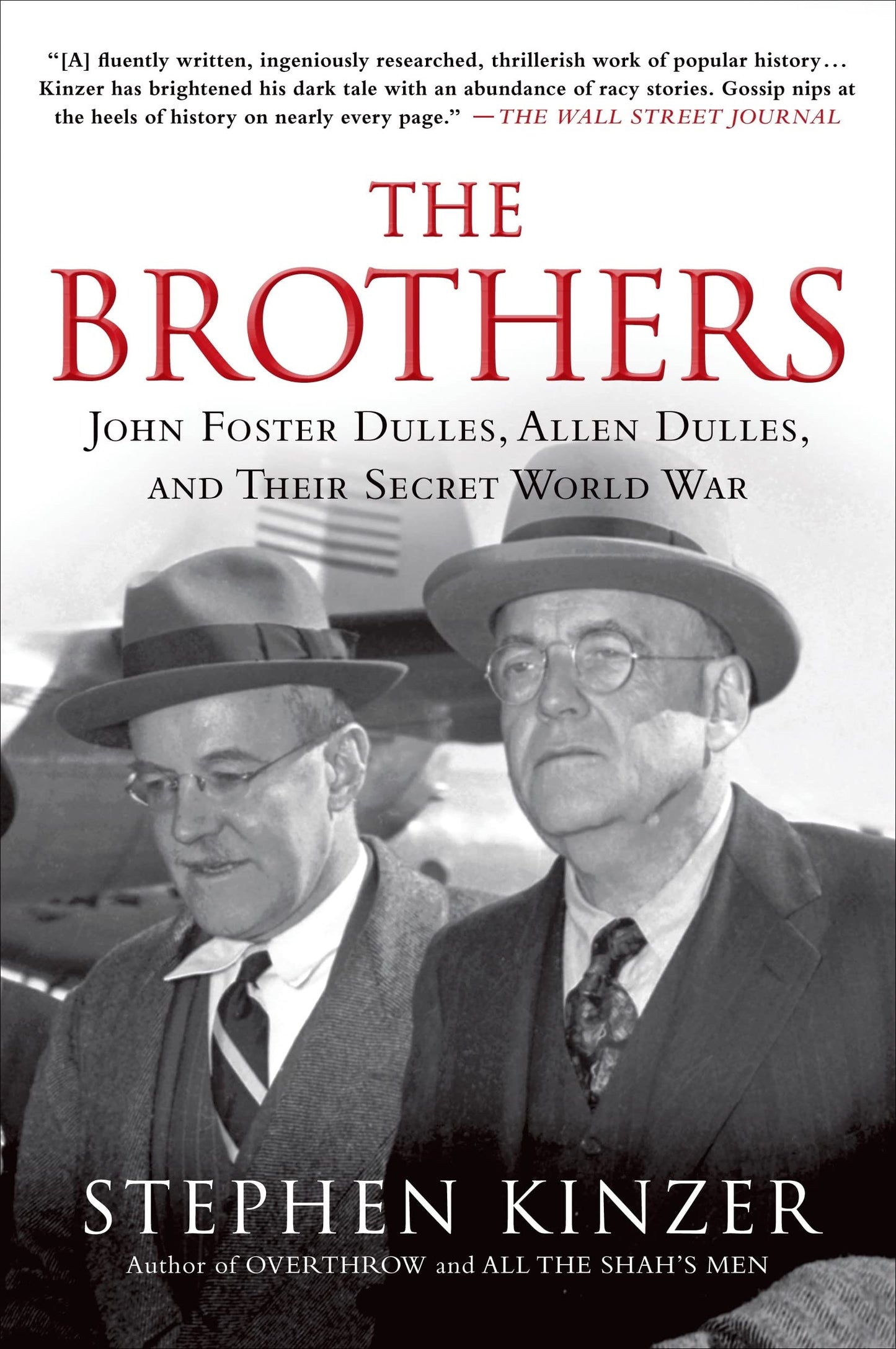 The Brothers: John Foster Dulles, Allen Dulles, and Their Secret World War The Happy Book Stack
