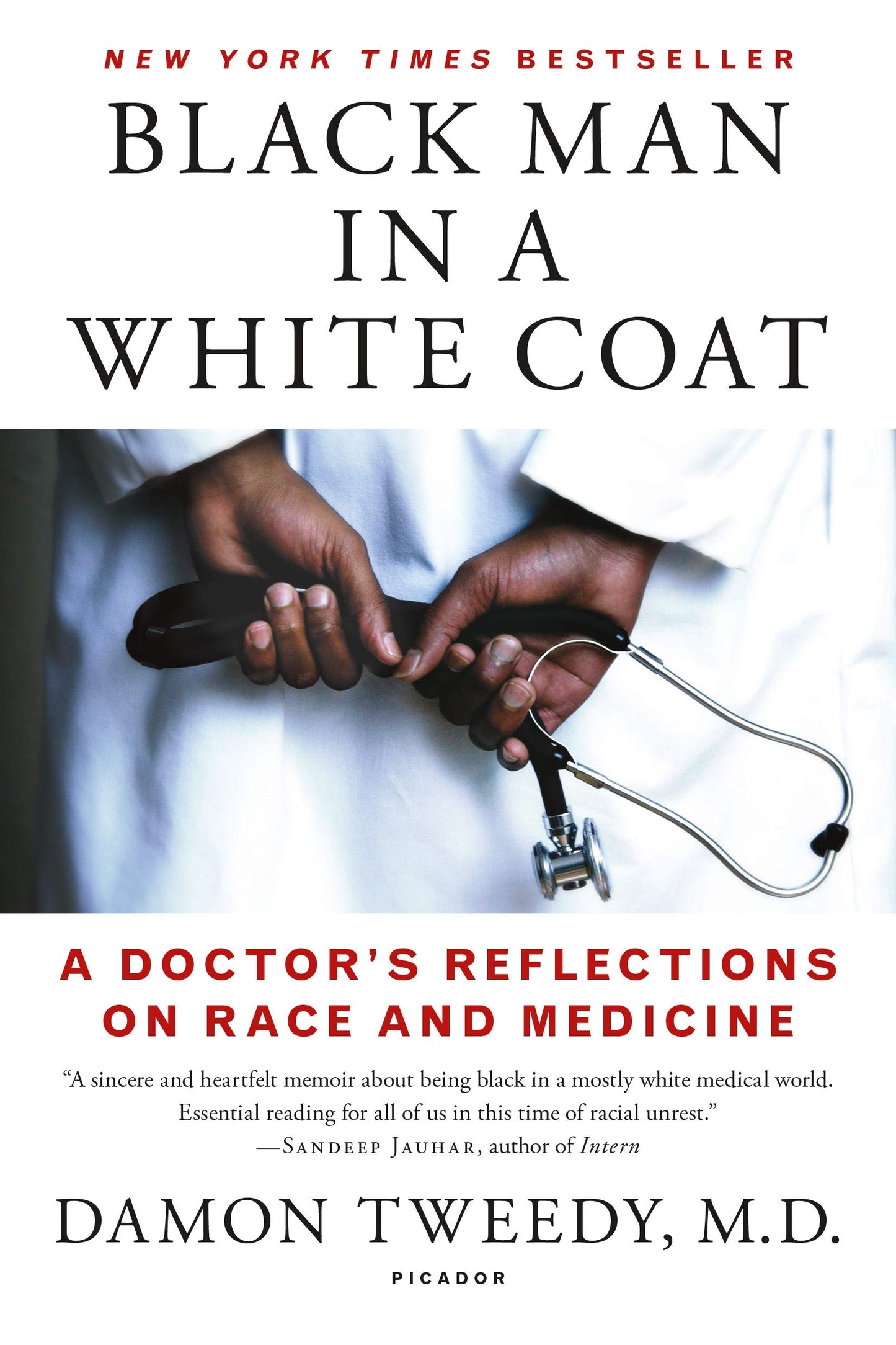 Black Man in a White Coat: A Doctor's Reflections on Race and Medicine The Happy Book Stack