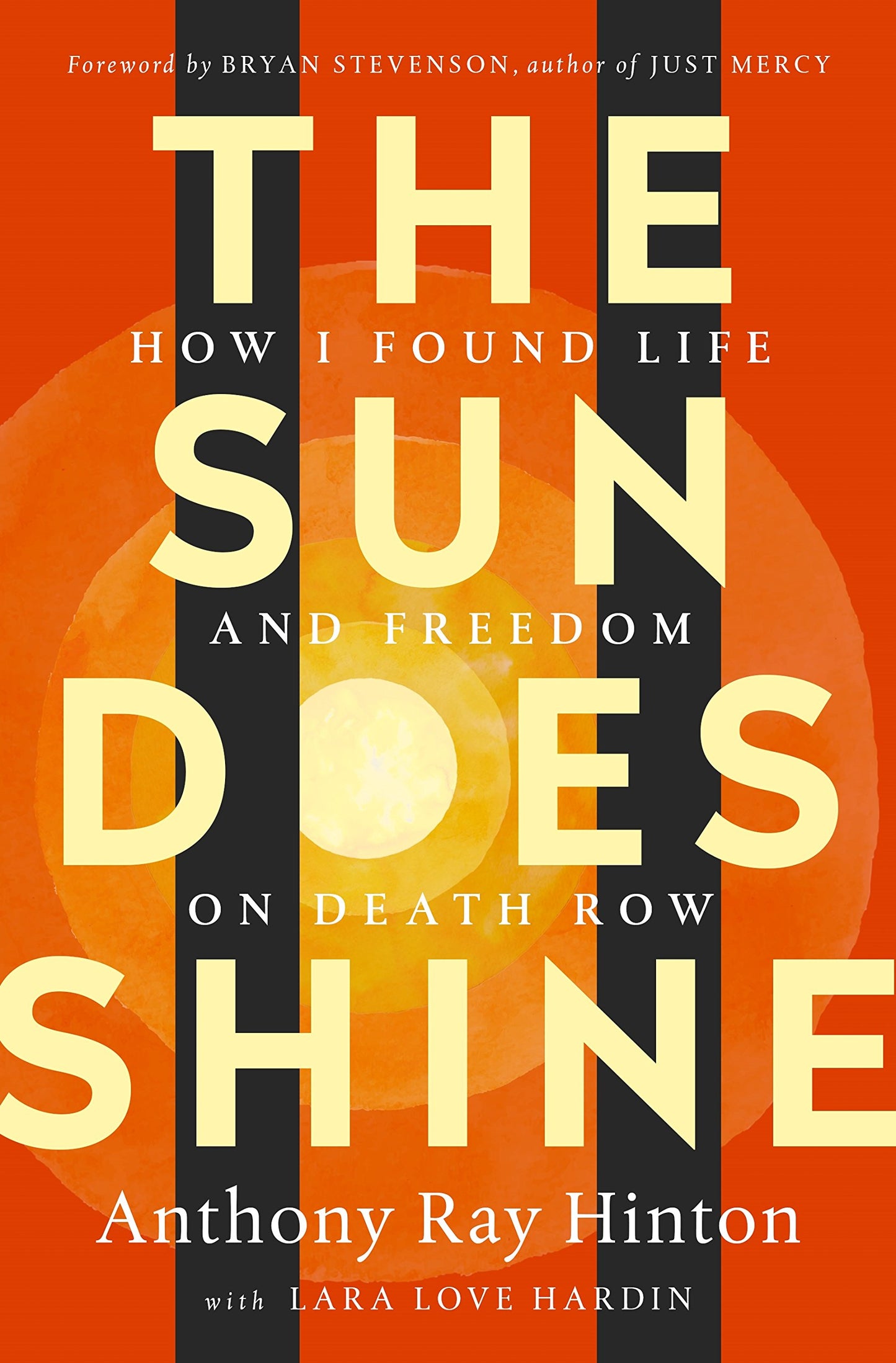 The Sun Does Shine: How I Found Life and Freedom on Death Row (Oprah's Book Club Selection) The Happy Book Stack