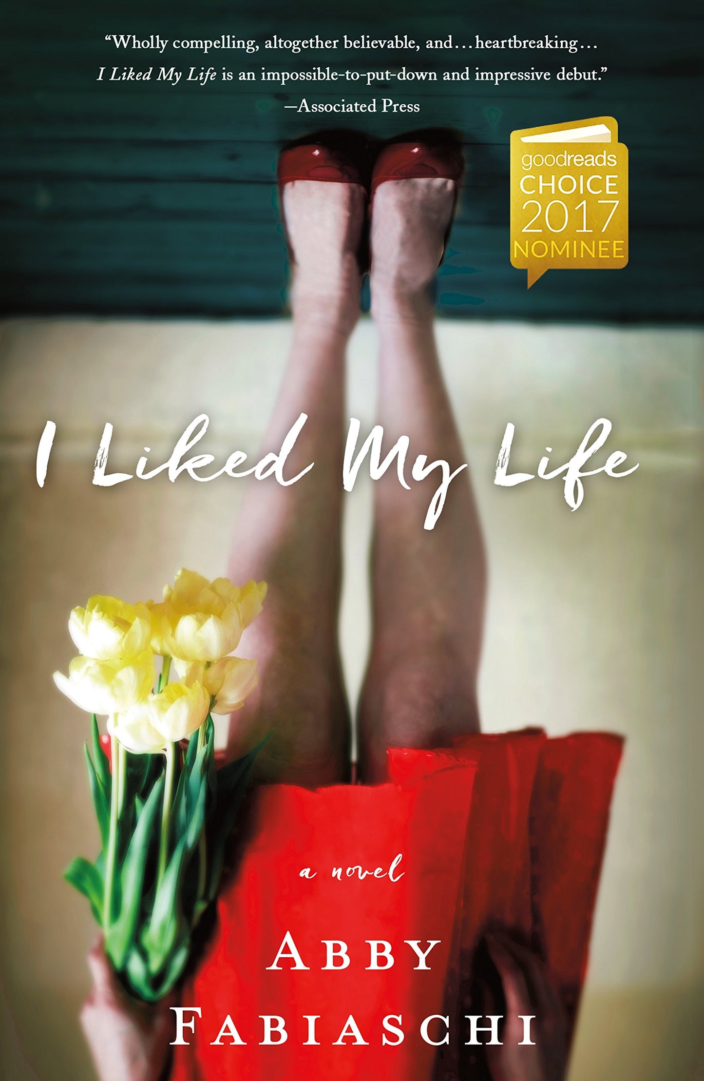 I Liked My Life: A Novel - 4553