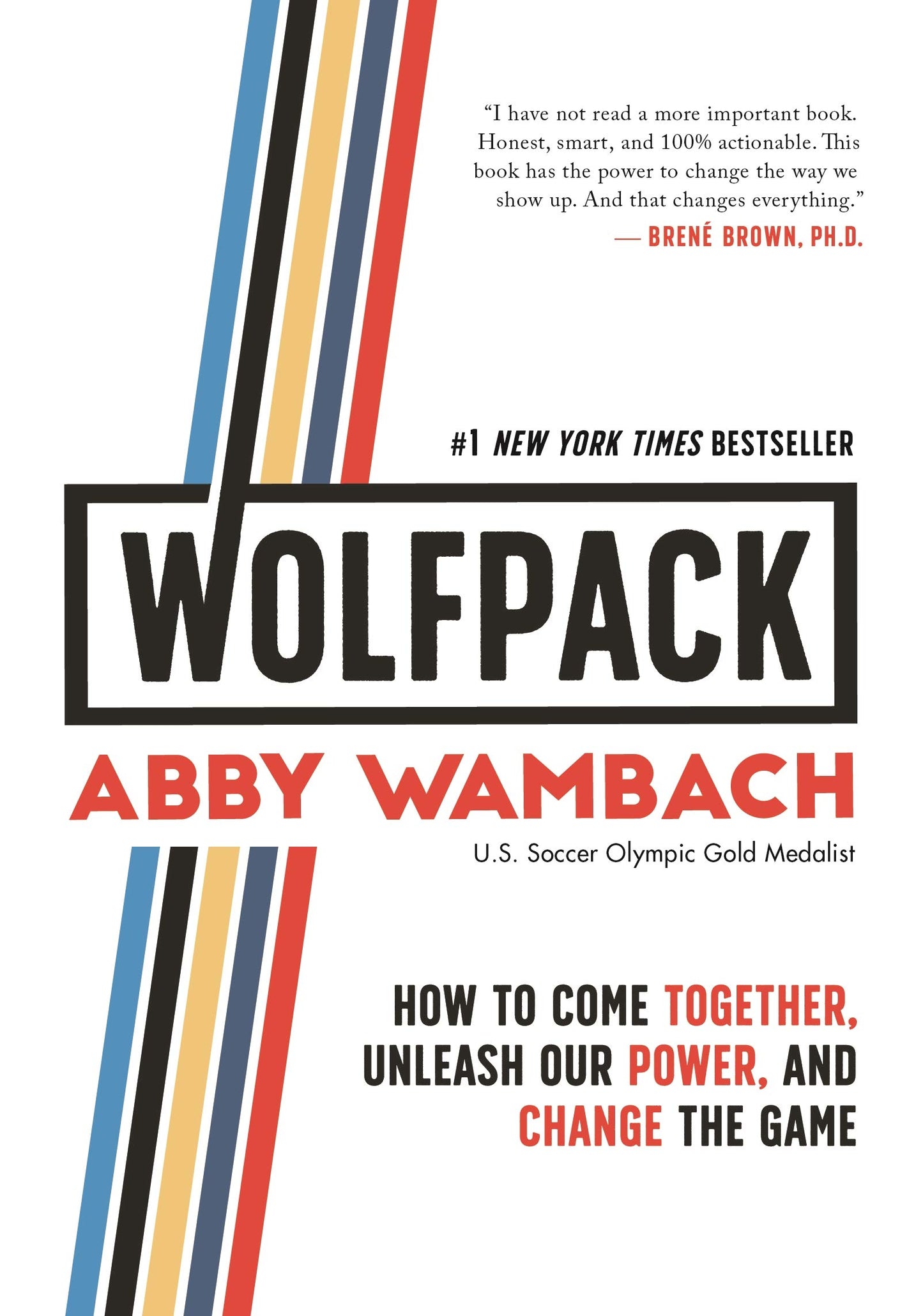 WOLFPACK: How to Come Together, Unleash Our Power, and Change the Game - 9798