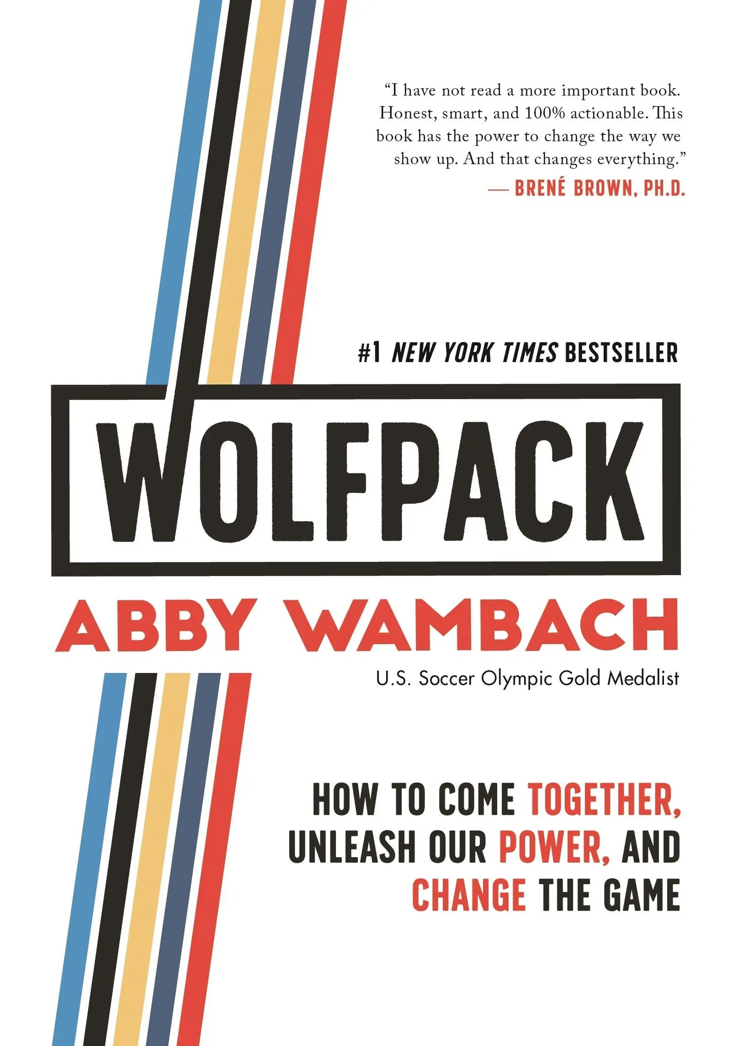 WOLFPACK: How to Come Together, Unleash Our Power, and Change the Game The Happy Book Stack