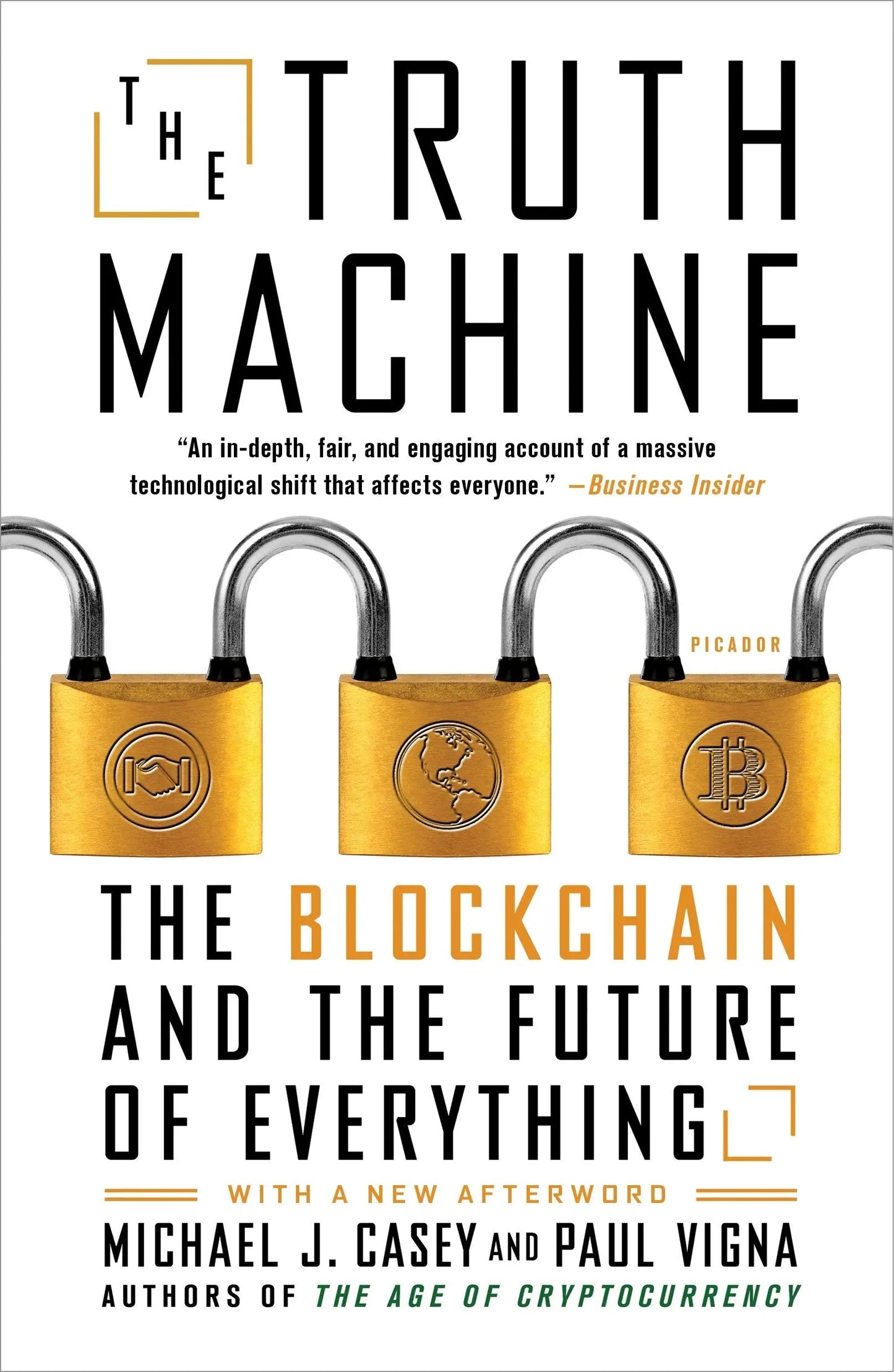The Truth Machine: The Blockchain and the Future of Everything The Happy Book Stack
