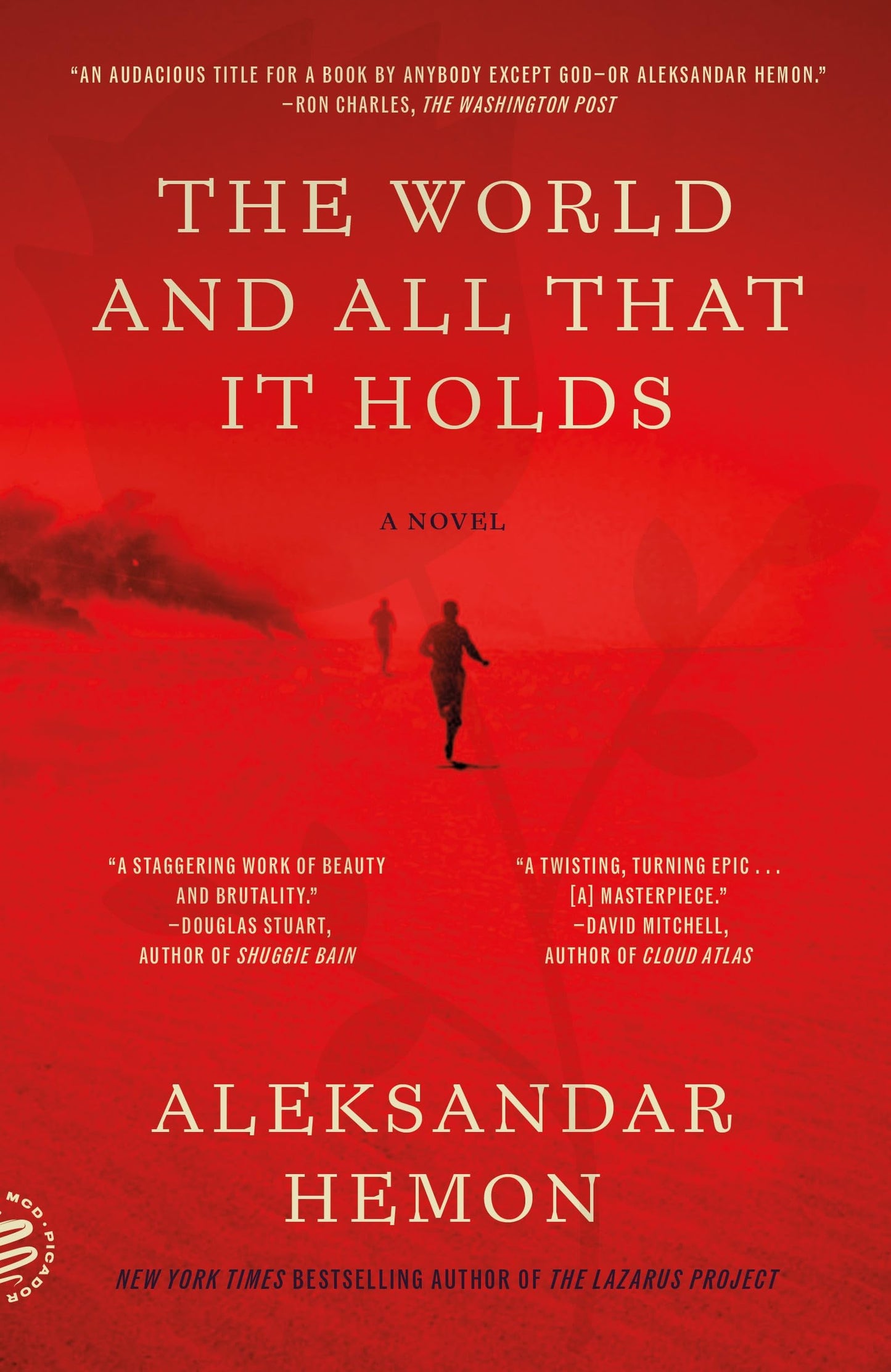 The World and All That It Holds: A Novel The Happy Book Stack