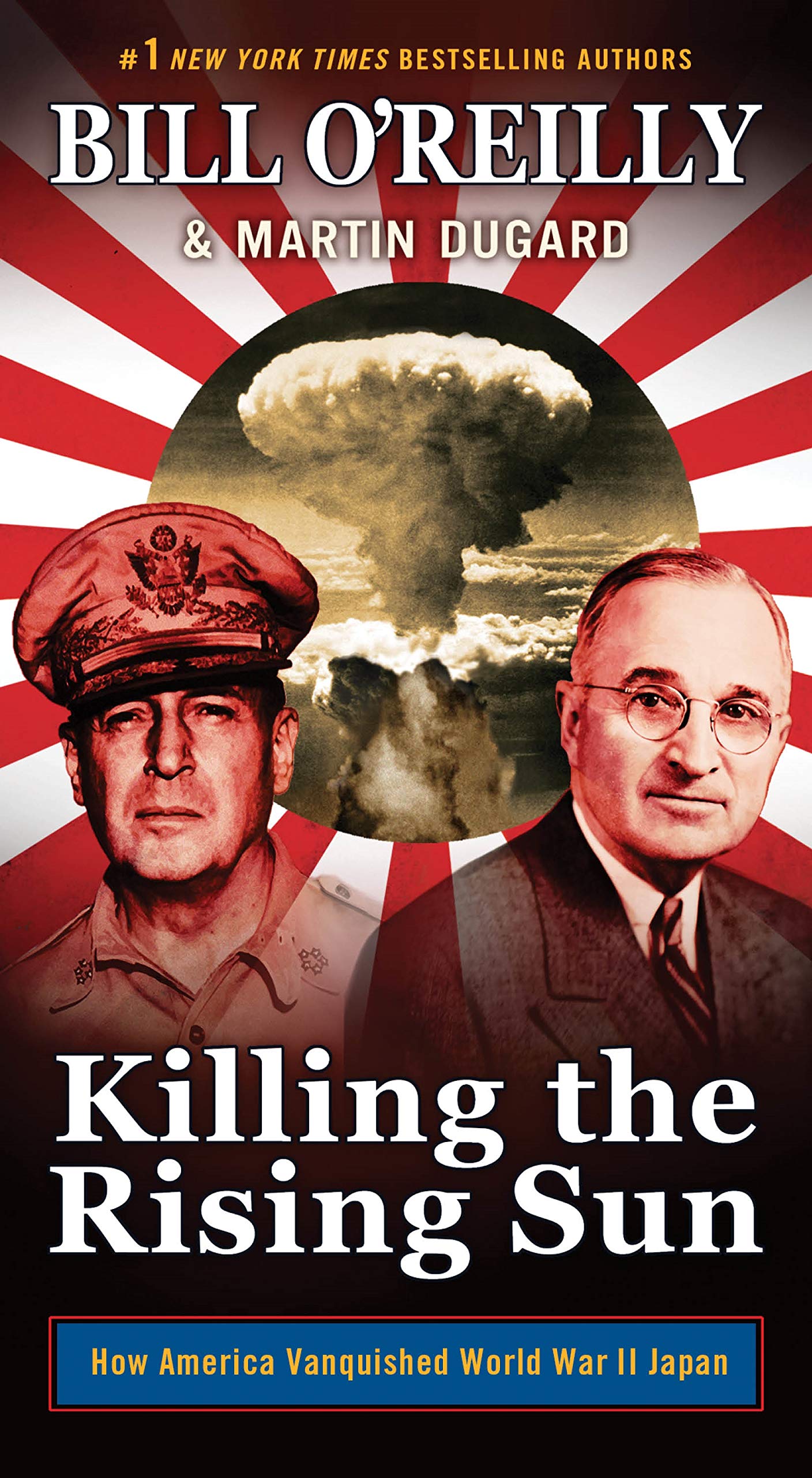 Killing the Rising Sun: How America Vanquished World War II Japan (Bill O'Reilly's Killing Series) The Happy Book Stack