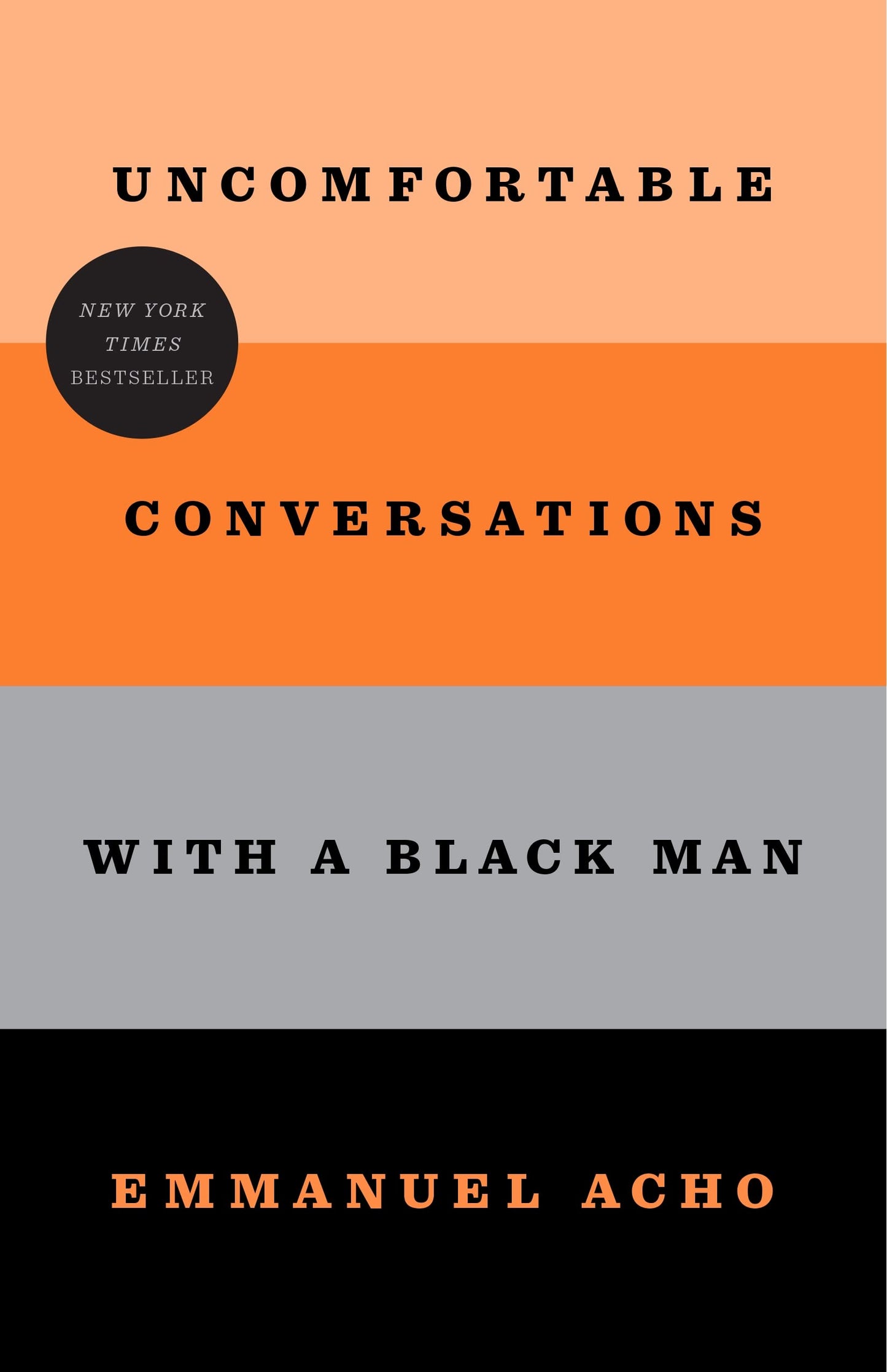 Uncomfortable Conversations with a Black Man The Happy Book Stack