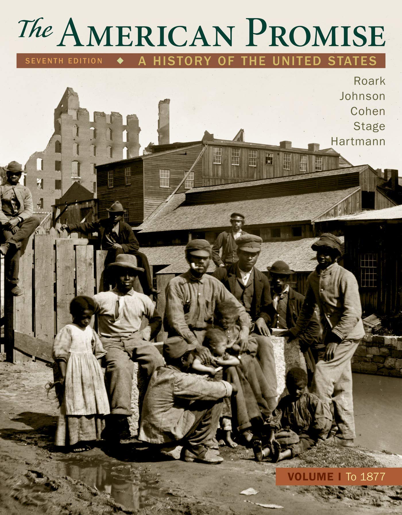 The American Promise, Volume 1: A History of the United States The Happy Book Stack