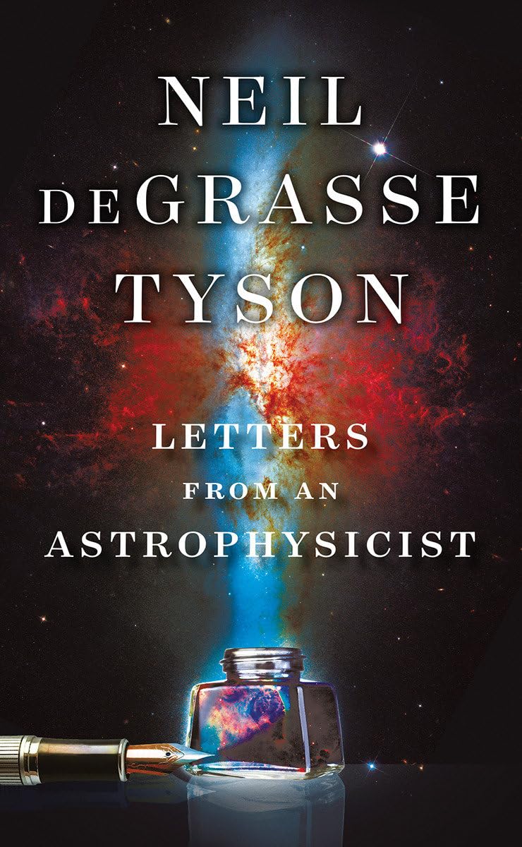 Letters from an Astrophysicist The Happy Book Stack