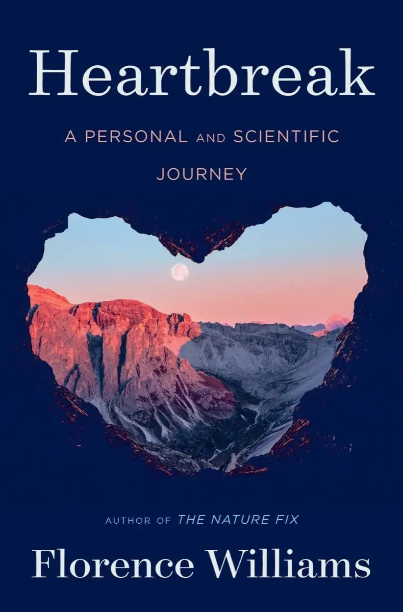 Heartbreak: A Personal and Scientific Journey The Happy Book Stack