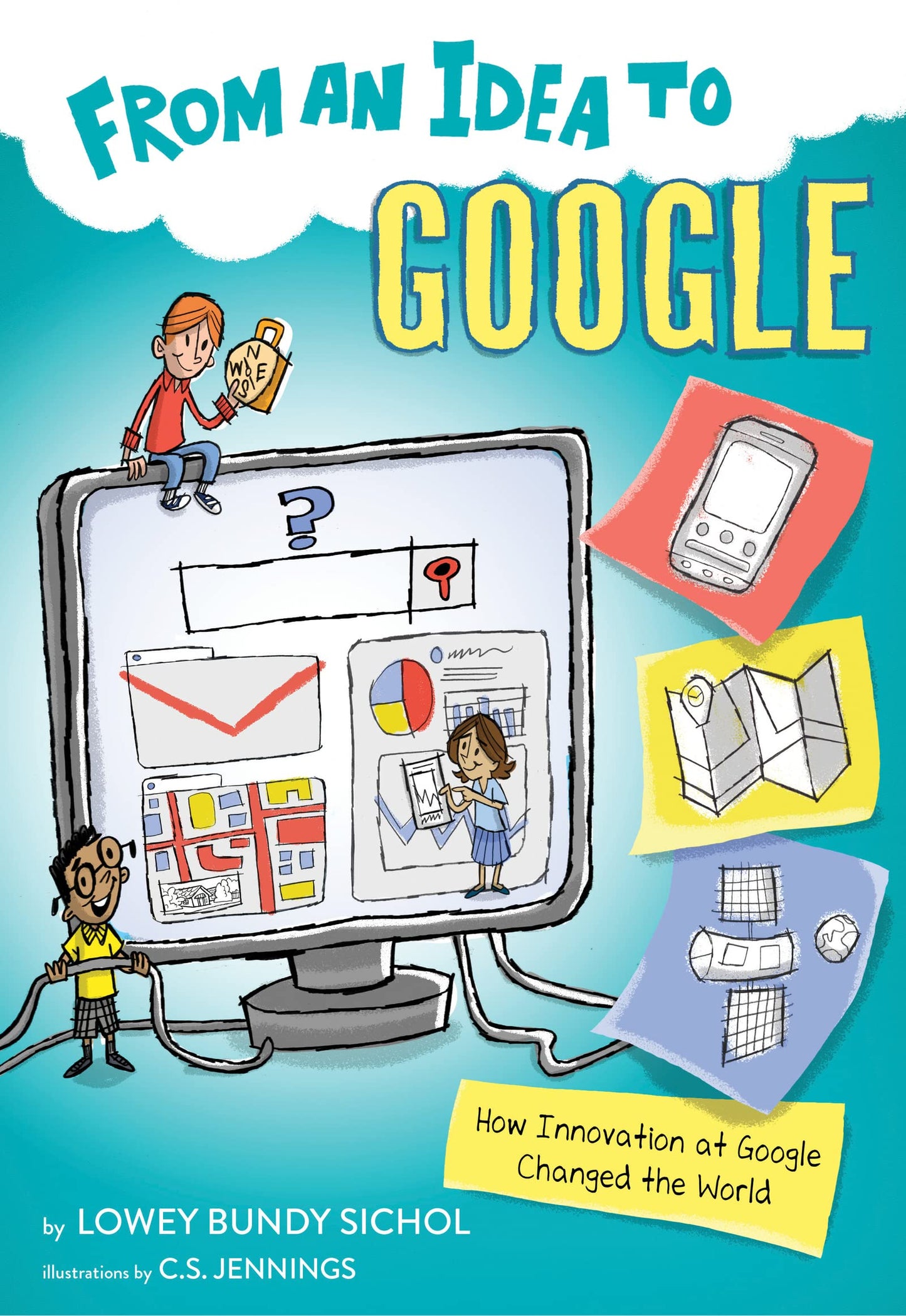 From an Idea to Google: How Innovation at Google Changed the World The Happy Book Stack