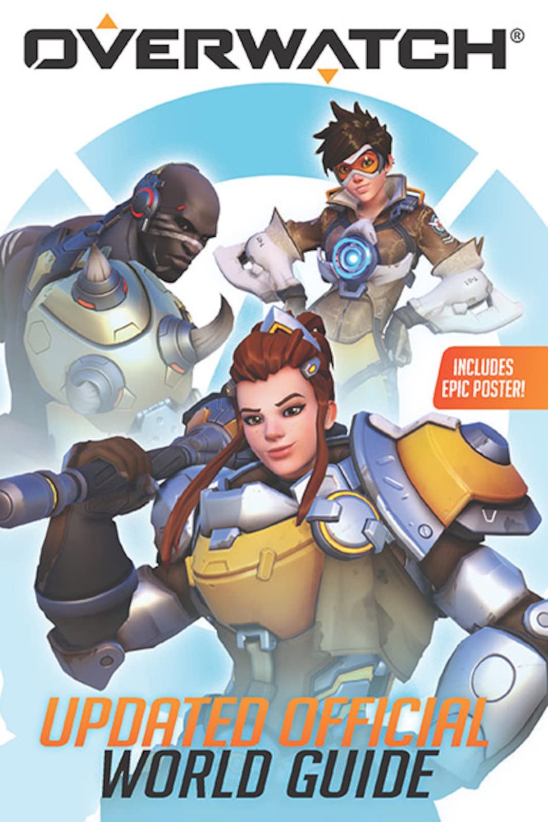 Overwatch: Updated Official World Guide The Happy Book Stack