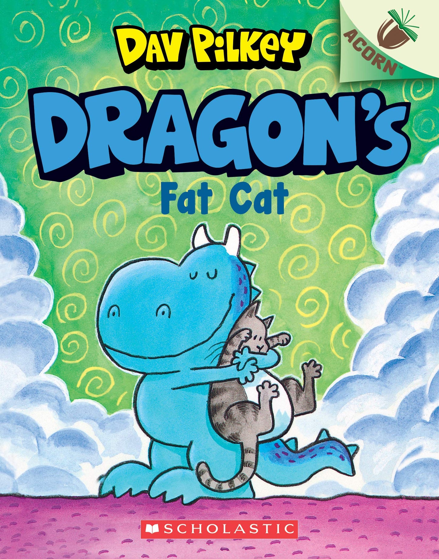 Dragon's Fat Cat: An Acorn Book (Dragon #2): An Acorn Book The Happy Book Stack
