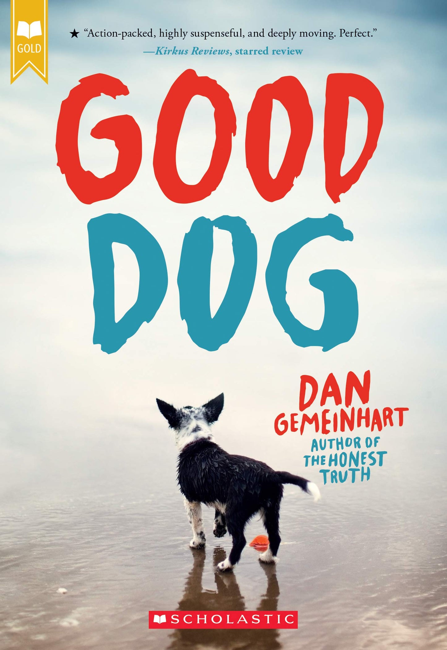 Good Dog (Scholastic Gold) The Happy Book Stack