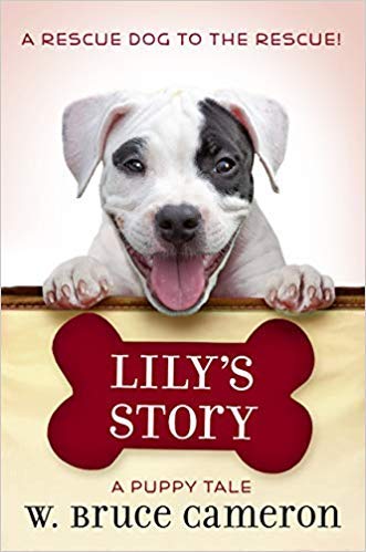 A Dog's Purpose-Puppy Tales: Lily's Story The Happy Book Stack