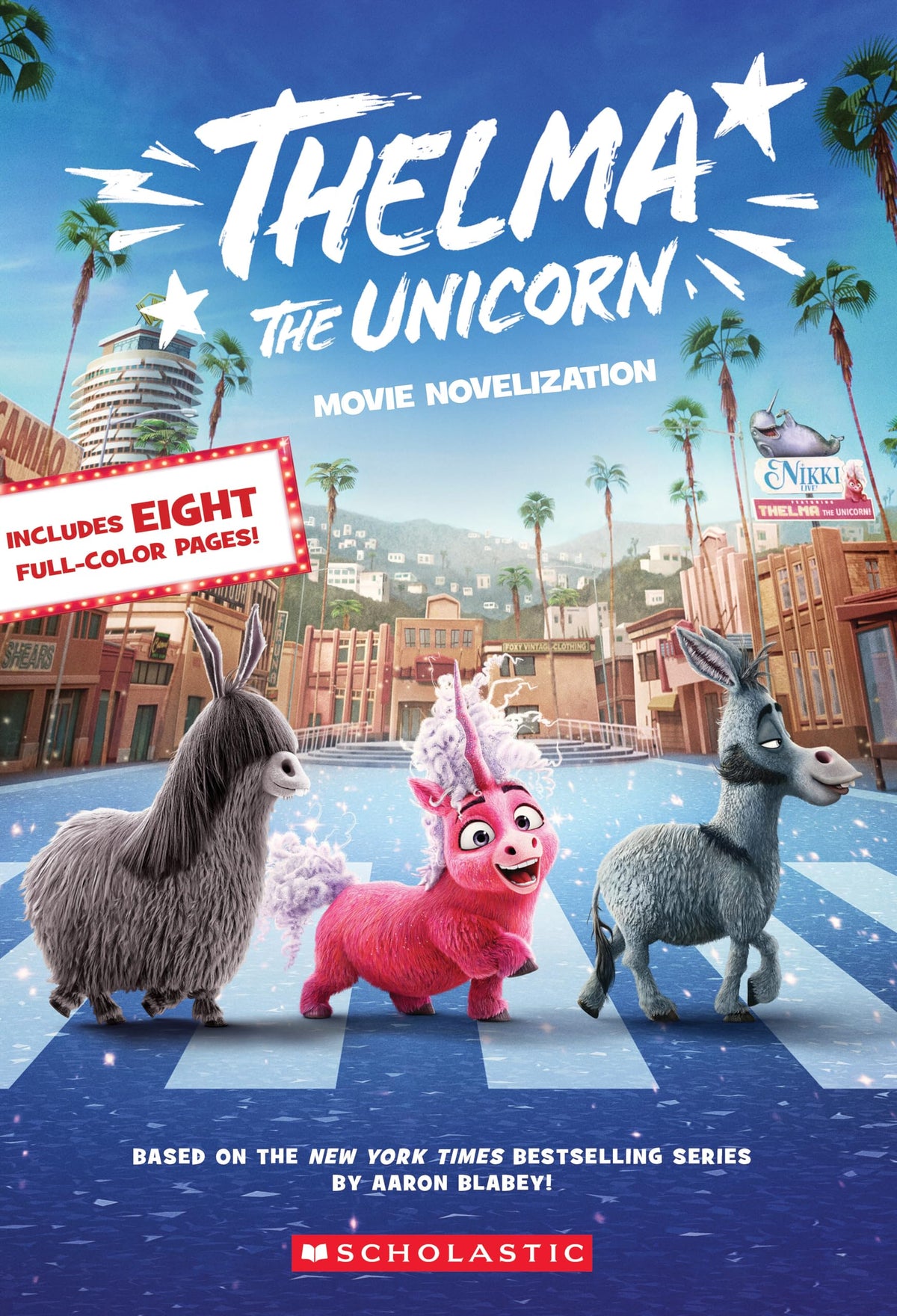 Thelma the Unicorn (Movie Novelization) The Happy Book Stack