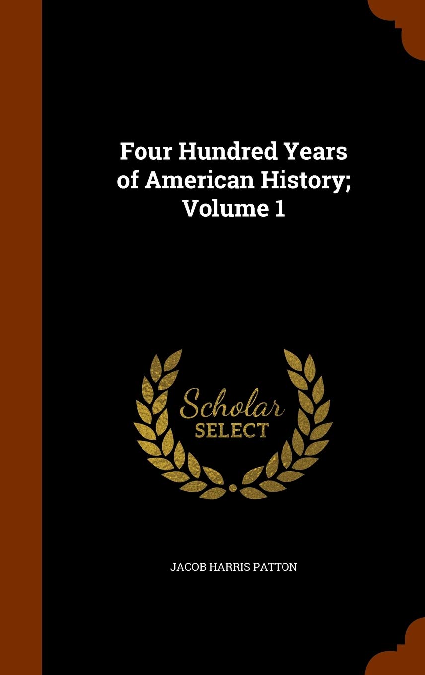 Four Hundred Years of American History; Volume 1 - 5060