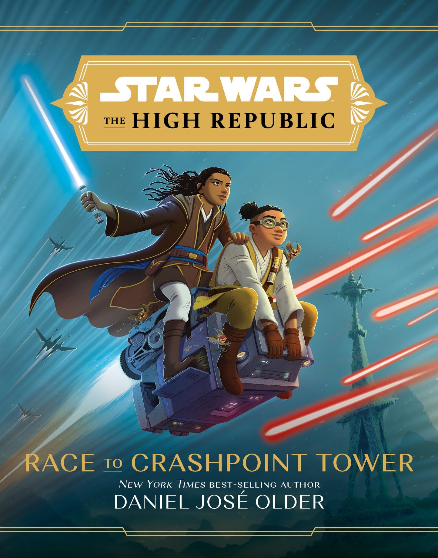 Star Wars: The High Republic: Race to Crashpoint Tower (Star Wars: The High Republic (Middle Grade)) The Happy Book Stack