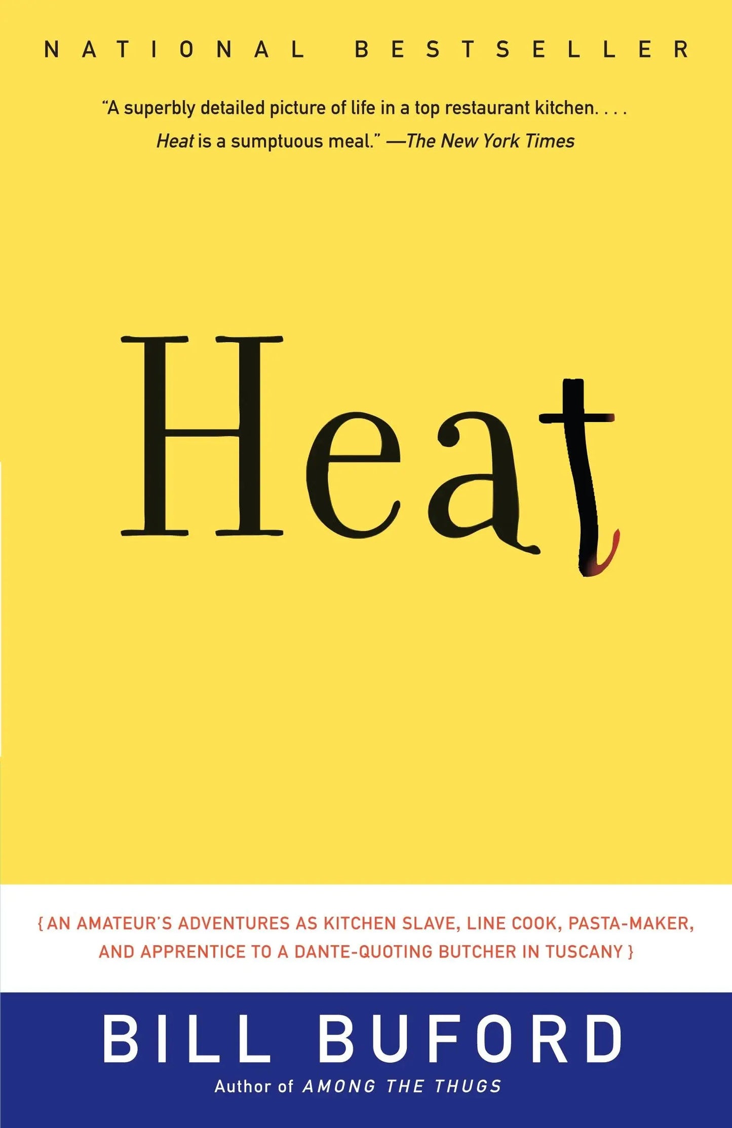 Heat: An Amateur's Adventures as Kitchen Slave, Line Cook, Pasta-Maker, and Apprentice to a Dante-Quoting Butcher in Tuscany The Happy Book Stack