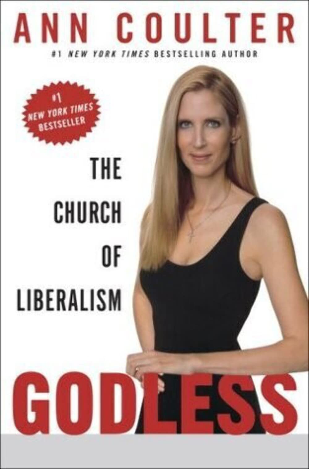 Godless: The Church of Liberalism The Happy Book Stack