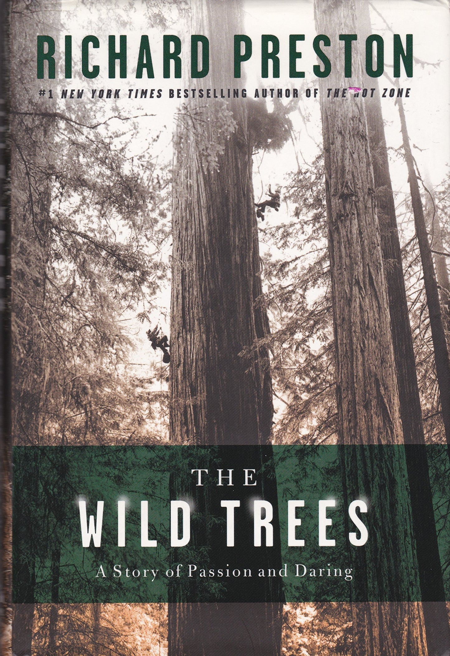 The Wild Trees: A Story of Passion and Daring - 7345