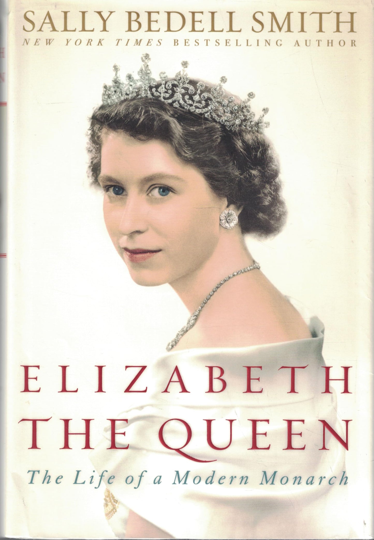 Elizabeth the Queen: The Life of a Modern Monarch The Happy Book Stack