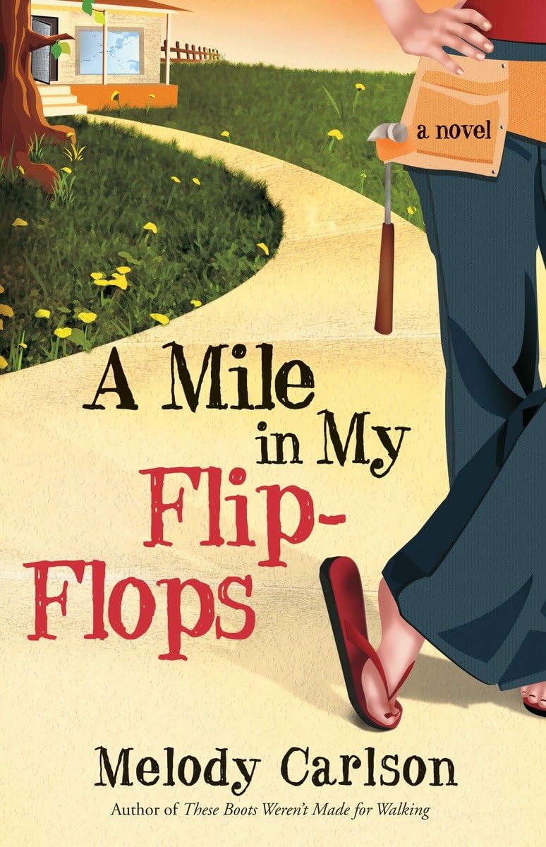 A Mile in My Flip-Flops: A Novel The Happy Book Stack