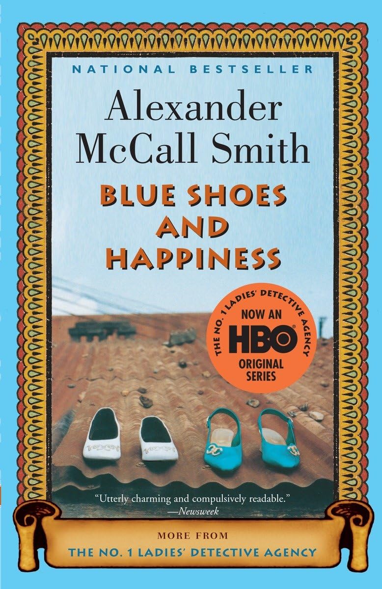 Blue Shoes and Happiness (No. 1 Ladies Detective Agency, Book 7) The Happy Book Stack
