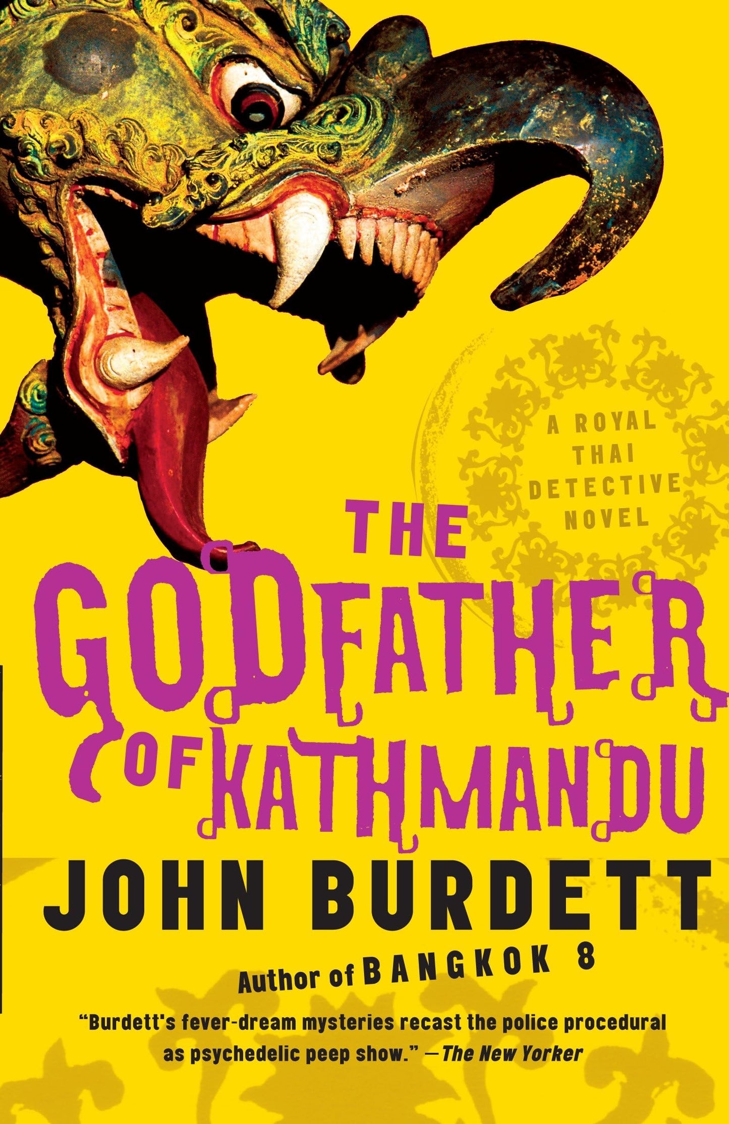 The Godfather of Kathmandu: A Royal Thai Detective Novel (4) The Happy Book Stack
