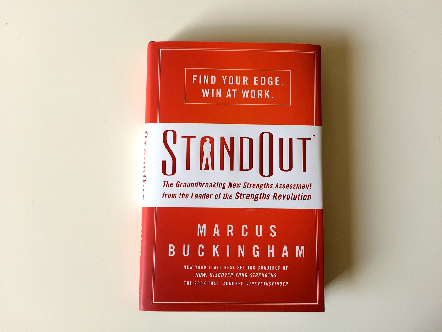 StandOut: The Groundbreaking New Strengths Assessment from the Leader of the Strengths Revolution The Happy Book Stack