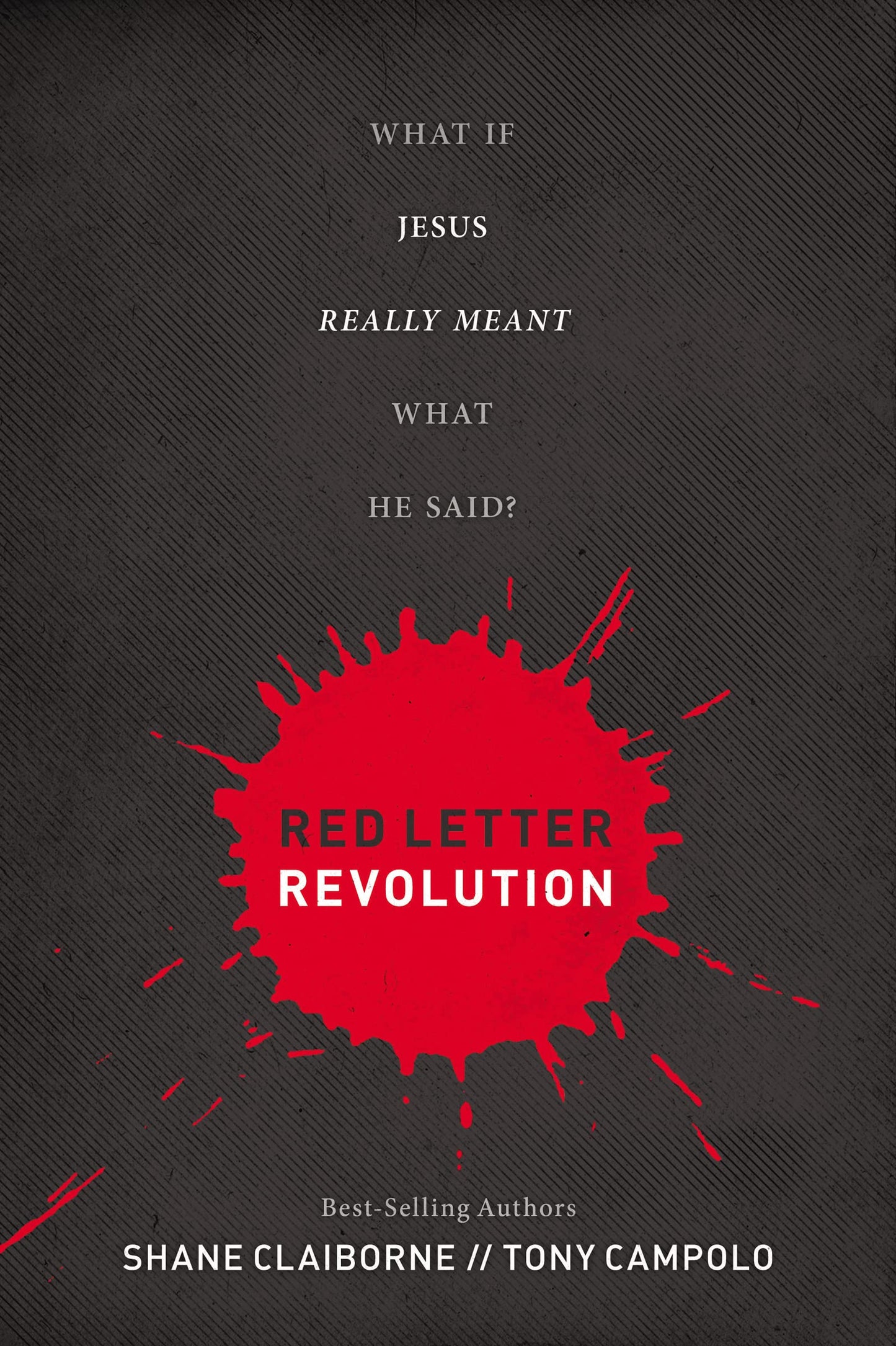 Red Letter Revolution: What If Jesus Really Meant What He Said? The Happy Book Stack