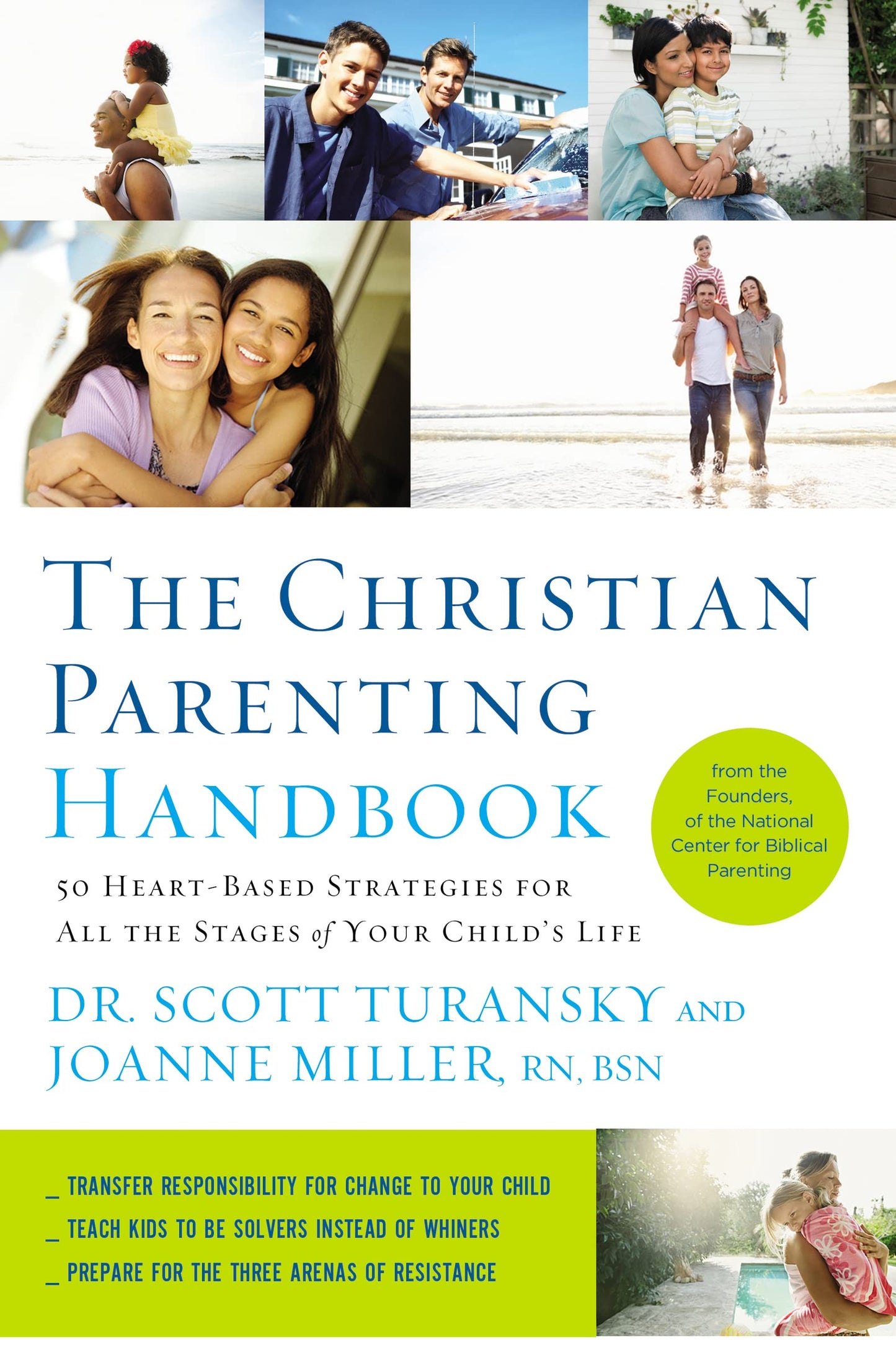 The Christian Parenting Handbook: 50 Heart-Based Strategies for All the Stages of Your Child's Life The Happy Book Stack