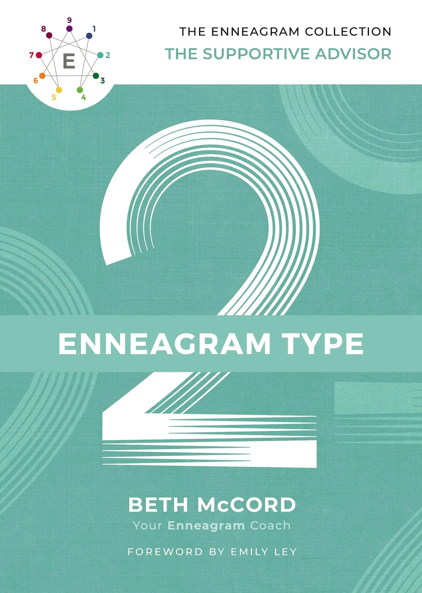 The Enneagram Type 2: The Supportive Advisor (The Enneagram Collection) The Happy Book Stack