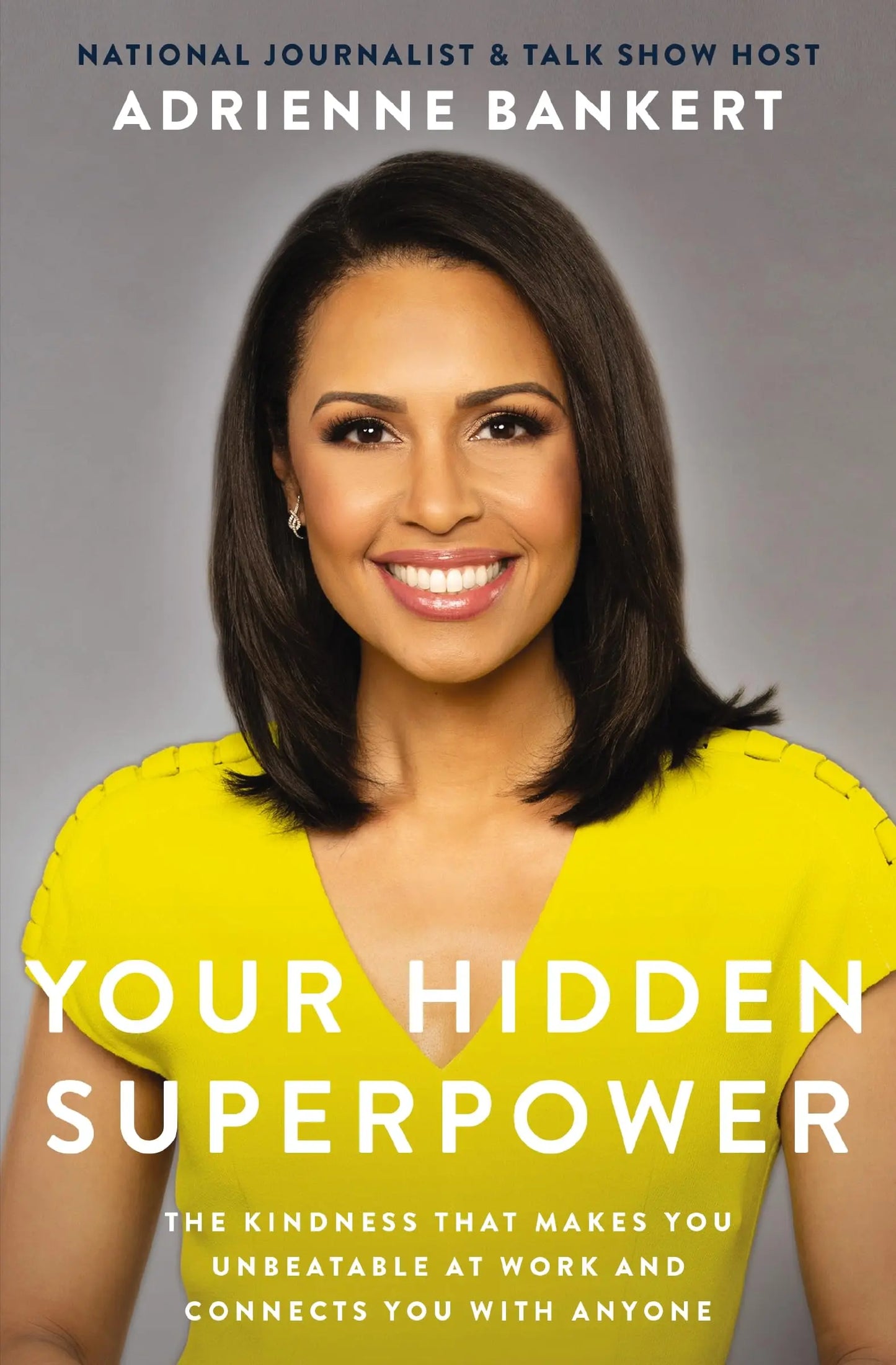 Your Hidden Superpower: The Kindness That Makes You Unbeatable at Work and Connects You with Anyone The Happy Book Stack