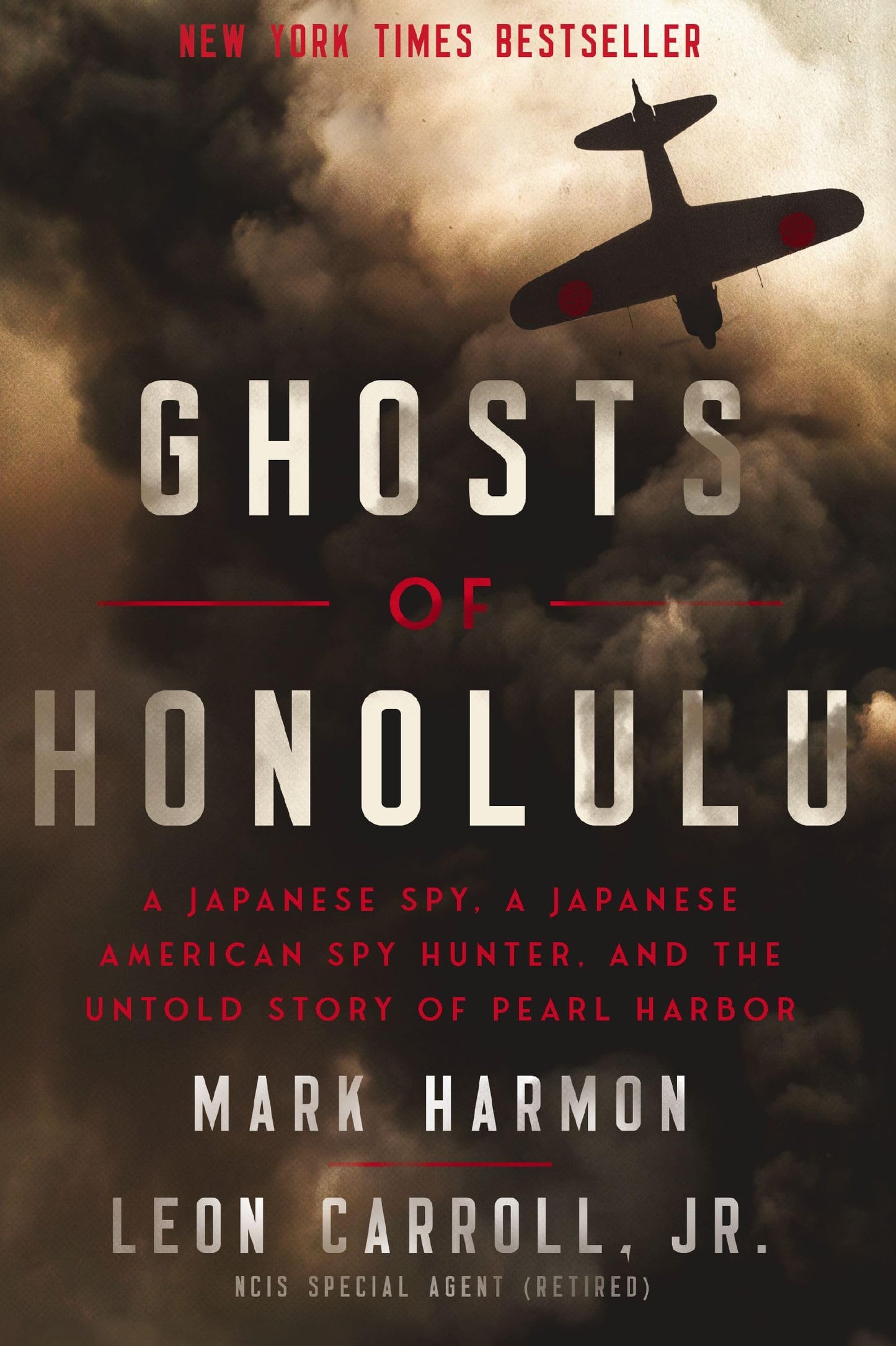 Ghosts of Honolulu: A Japanese Spy, A Japanese American Spy Hunter, and the Untold Story of Pearl Harbor The Happy Book Stack