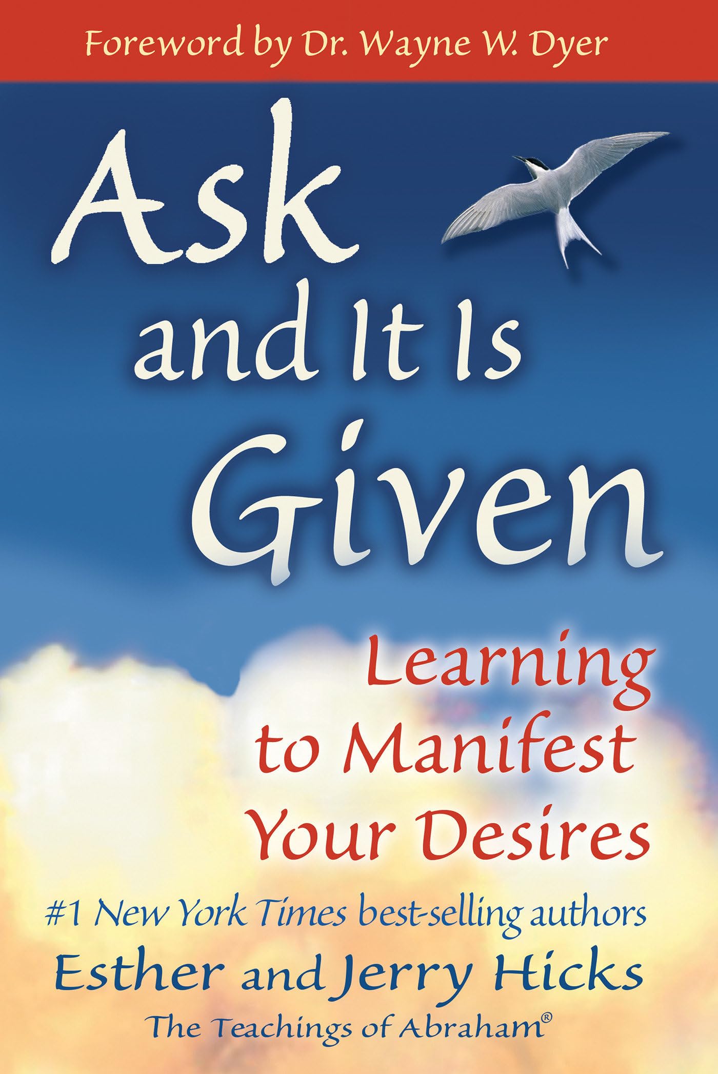 Ask and It Is Given: Learning to Manifest Your Desires The Happy Book Stack