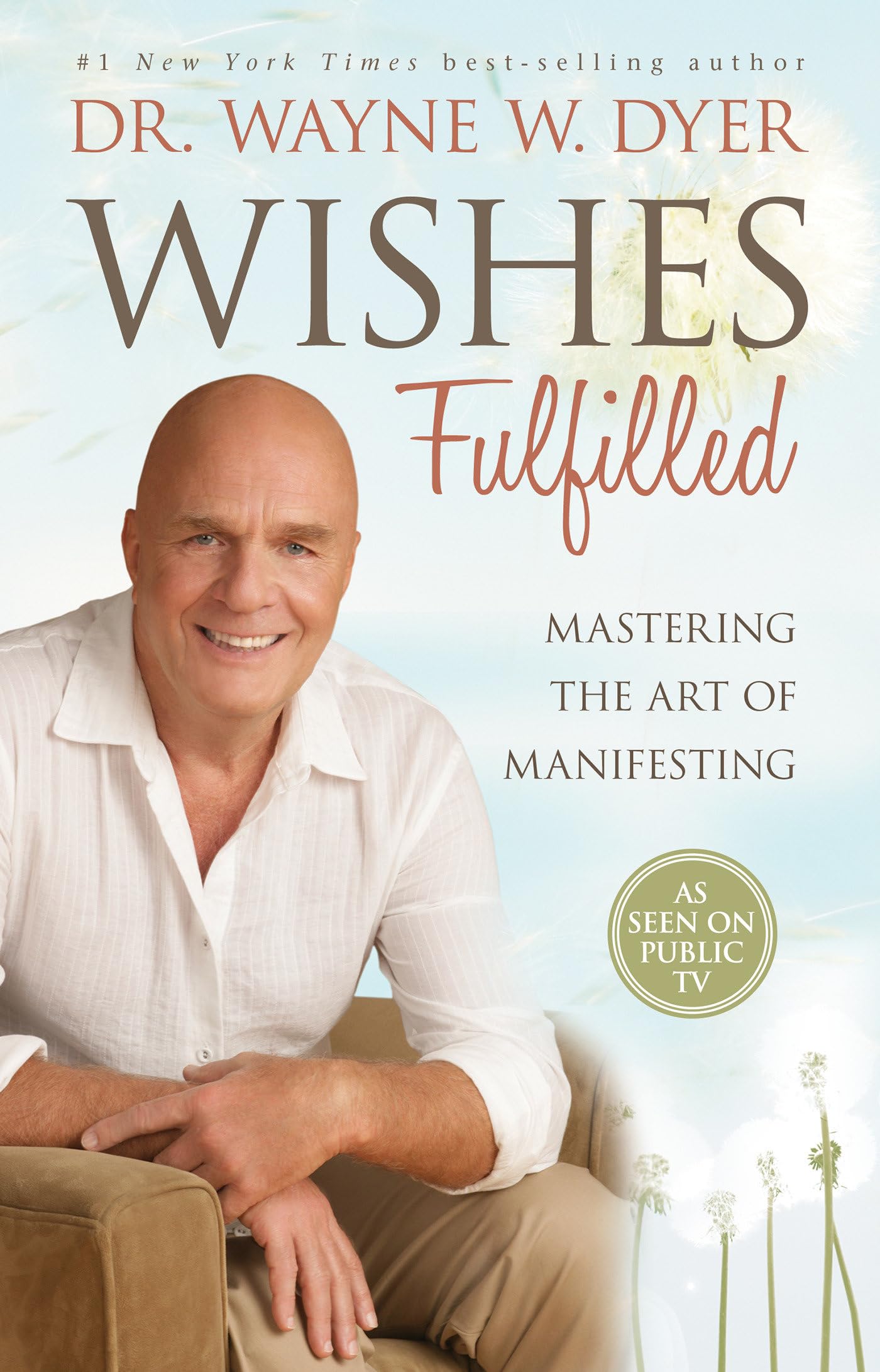 Wishes Fulfilled: Mastering the Art of Manifesting The Happy Book Stack