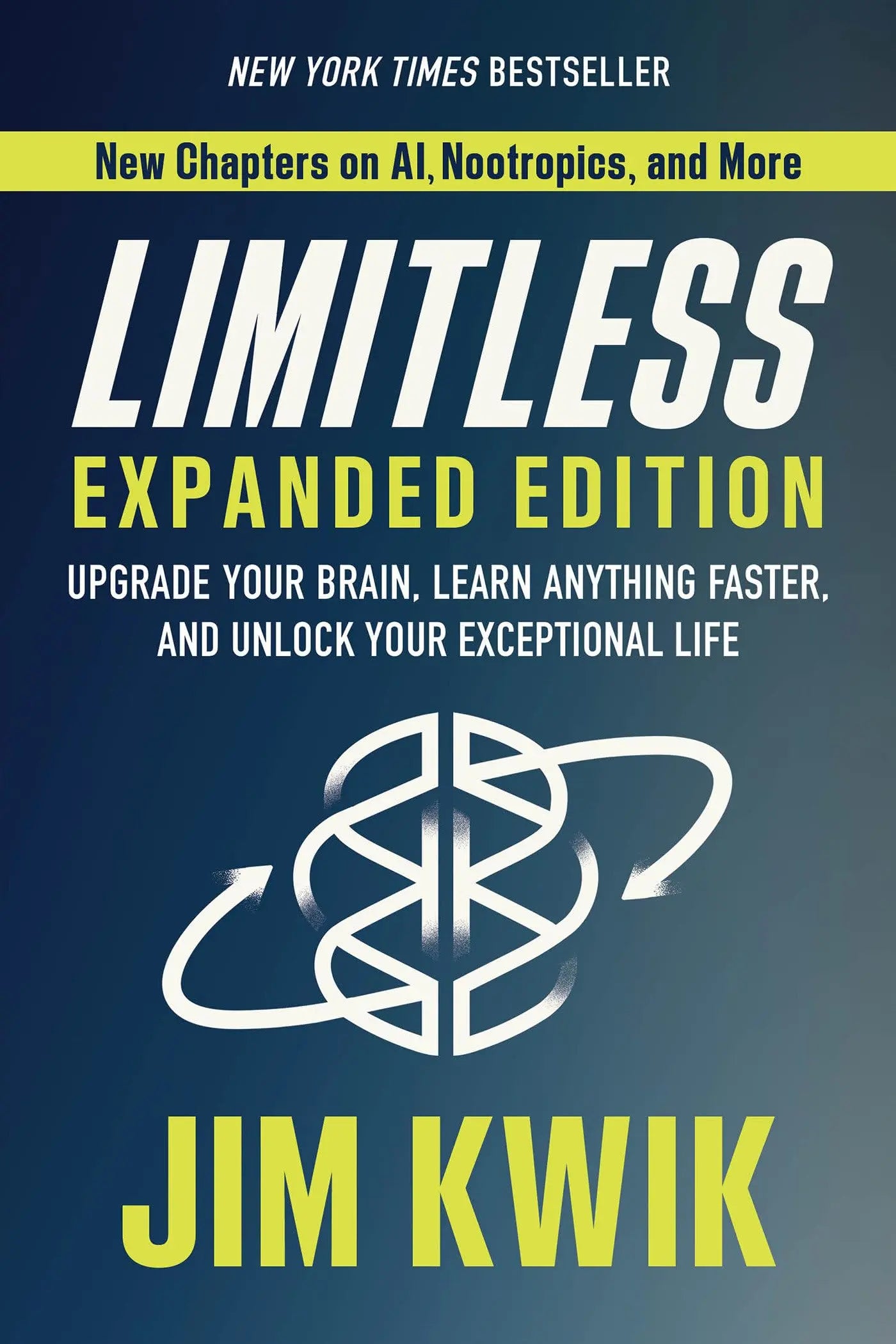Limitless Expanded Edition: Upgrade Your Brain, Learn Anything Faster, and Unlock Your Exceptional Life The Happy Book Stack
