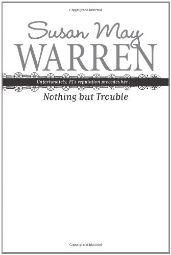 Nothing but Trouble (PJ Sugar Series #1) The Happy Book Stack