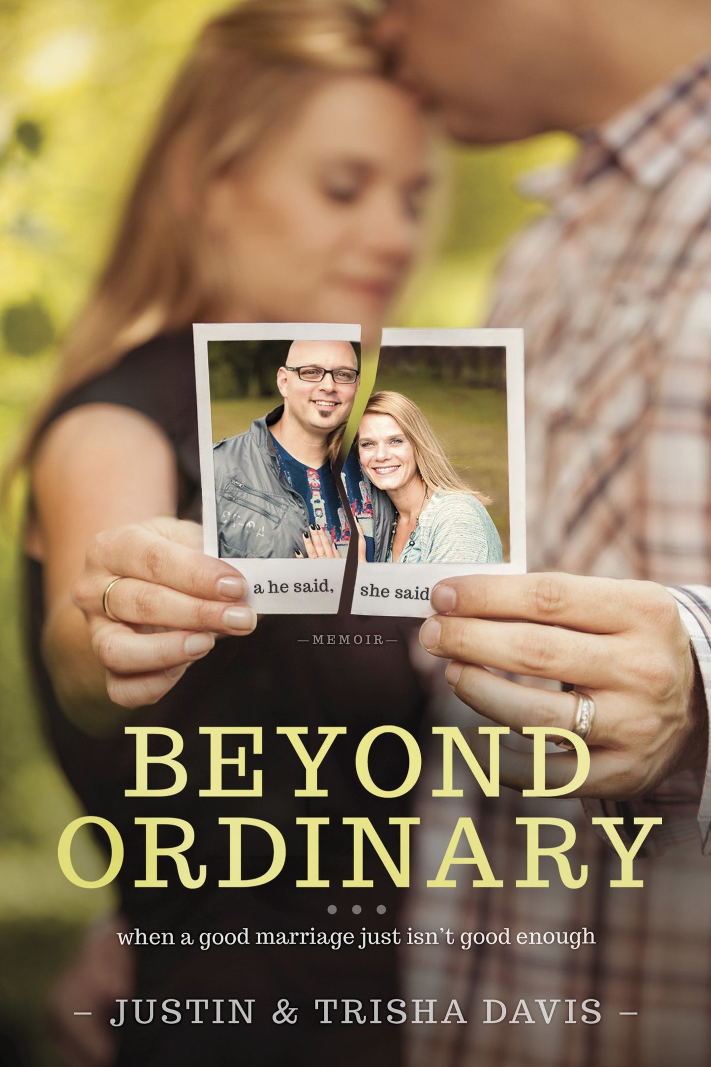 Beyond Ordinary: When a Good Marriage Just Isn't Good Enough The Happy Book Stack