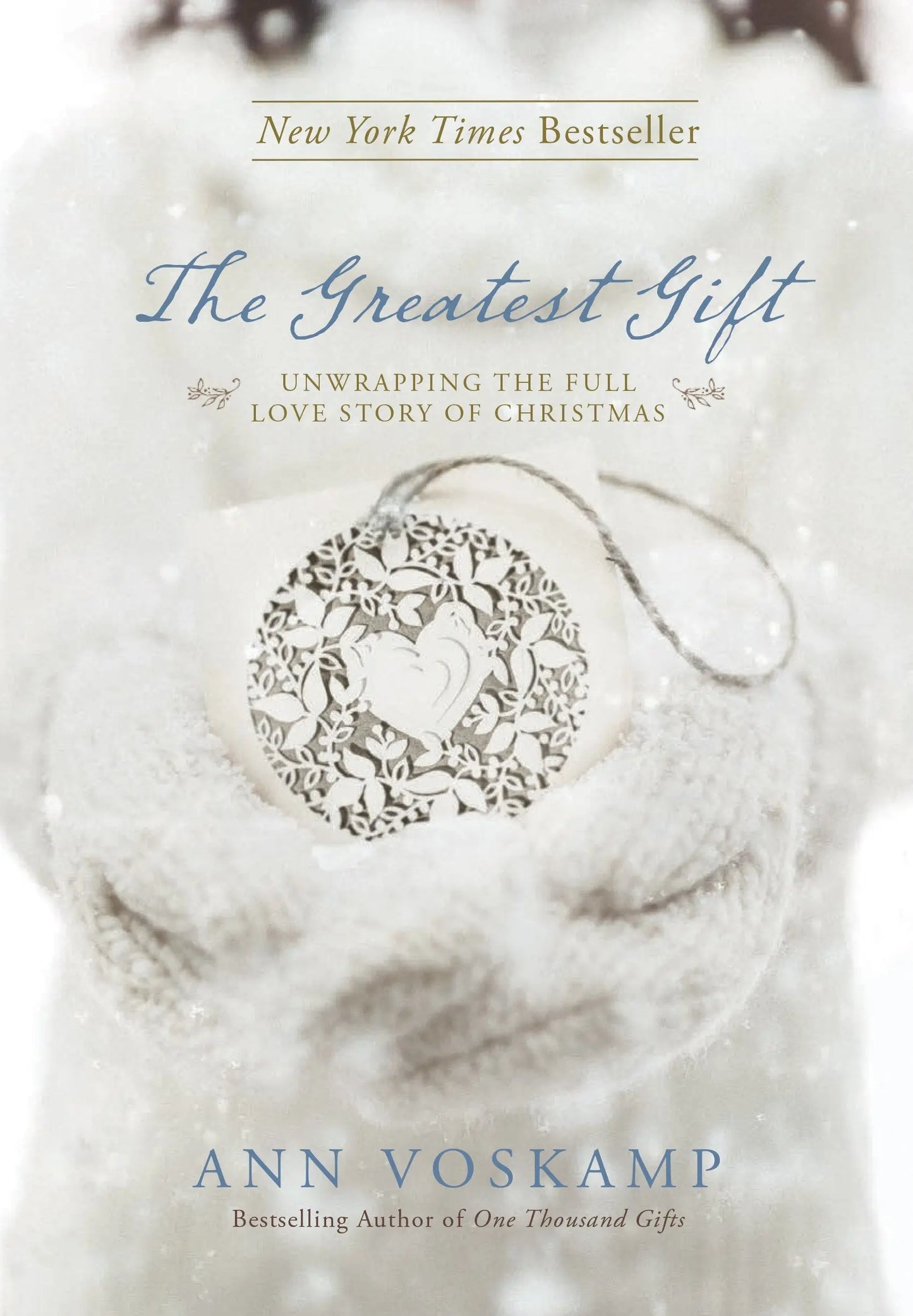 The Greatest Gift: Unwrapping the Full Love Story of Christmas The Happy Book Stack