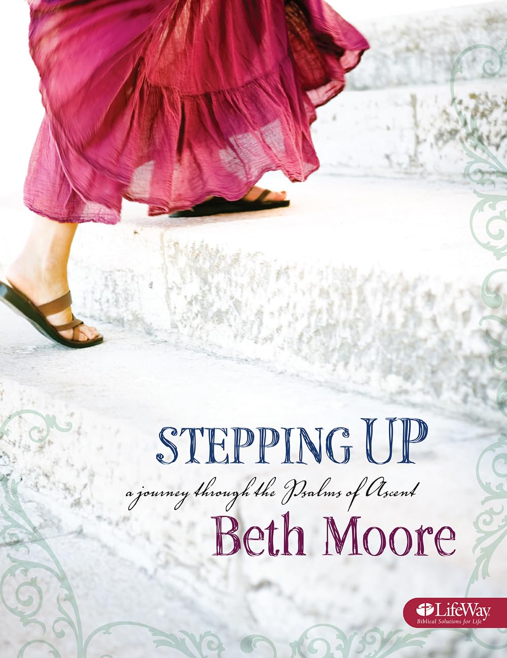 Stepping Up: A Journey Through the Psalms of Ascent - Bible Study Book The Happy Book Stack