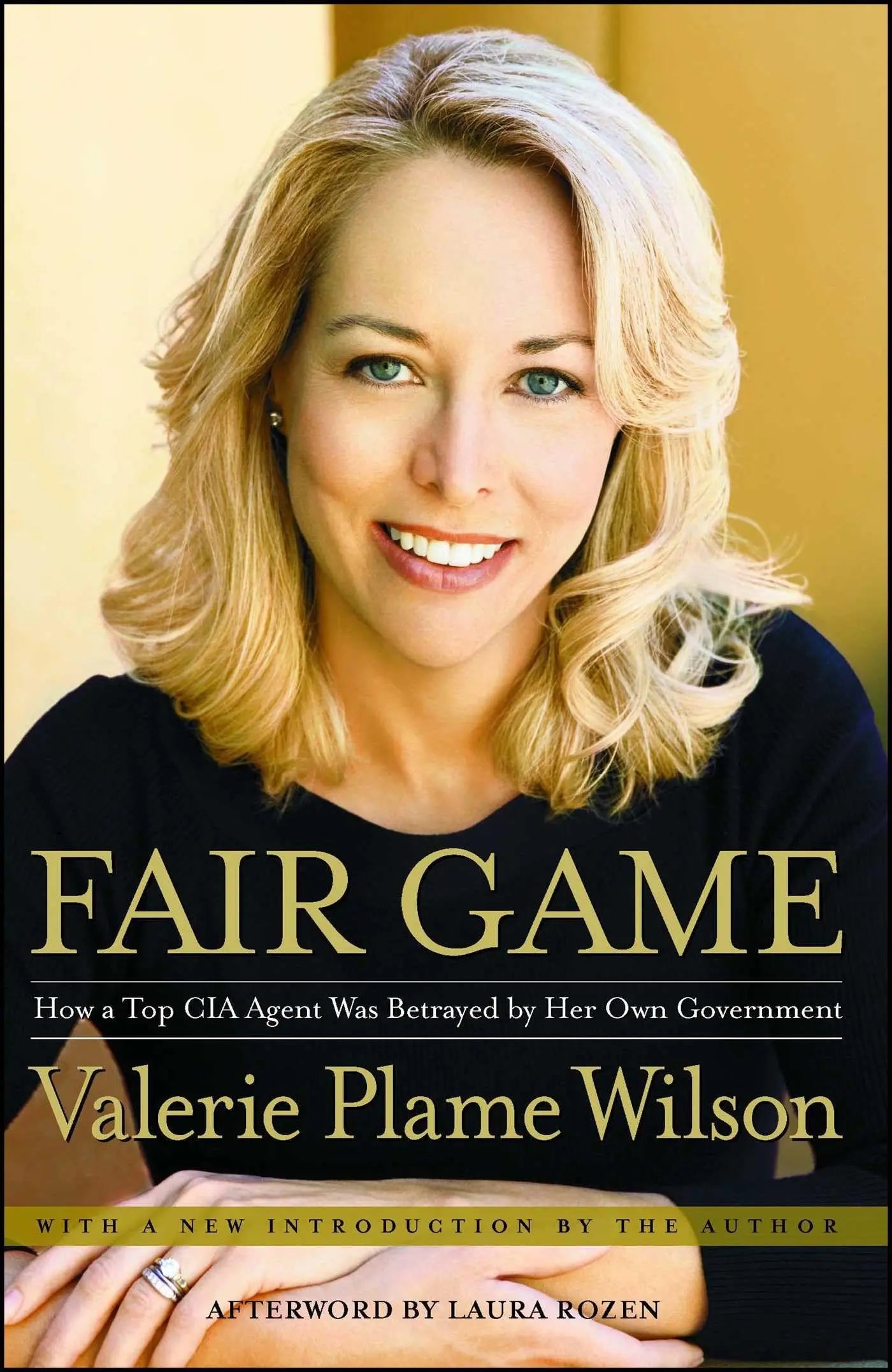 Fair Game: How a Top CIA Agent Was Betrayed by Her Own Government The Happy Book Stack