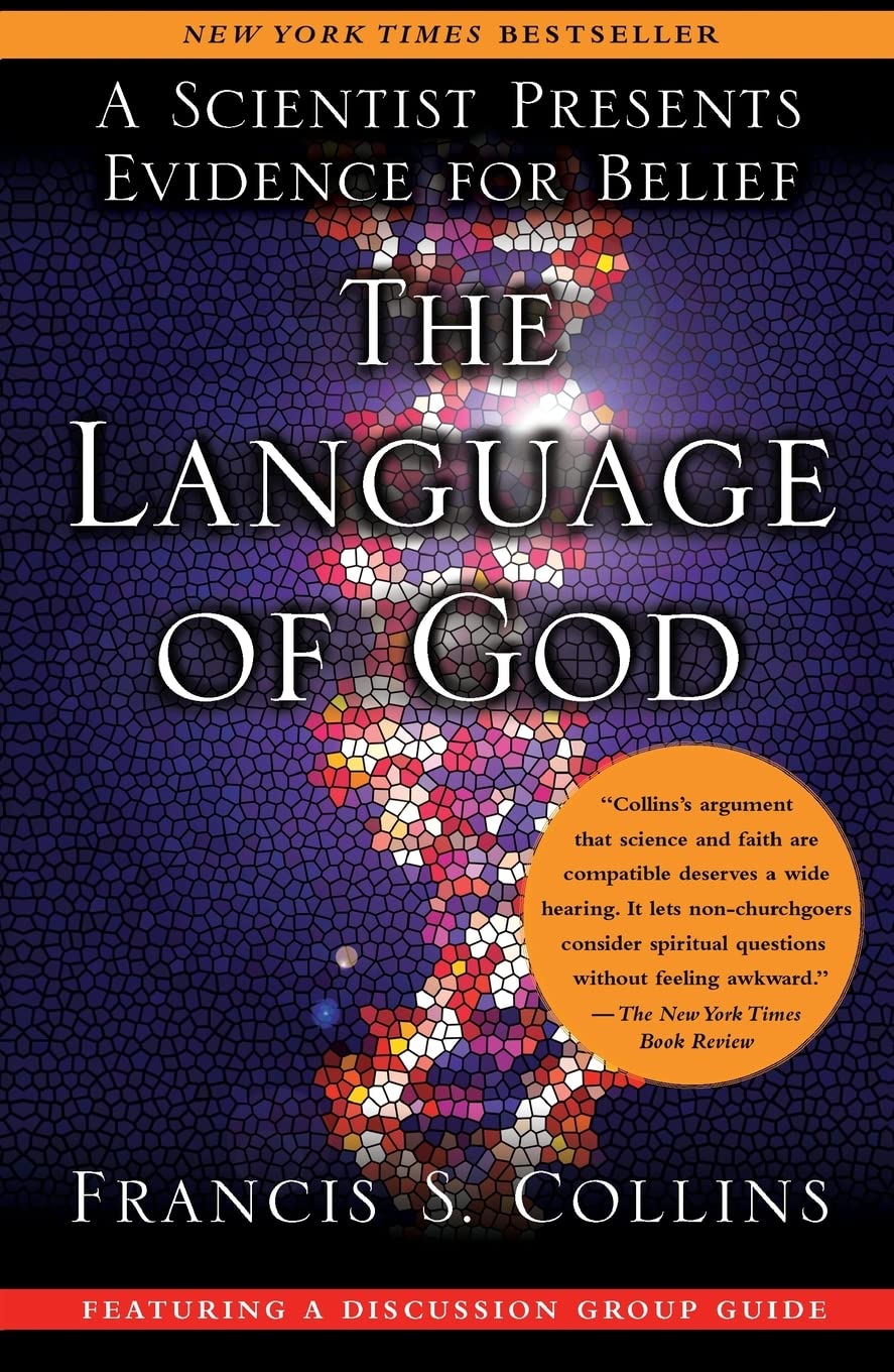 The Language of God: A Scientist Presents Evidence for Belief The Happy Book Stack