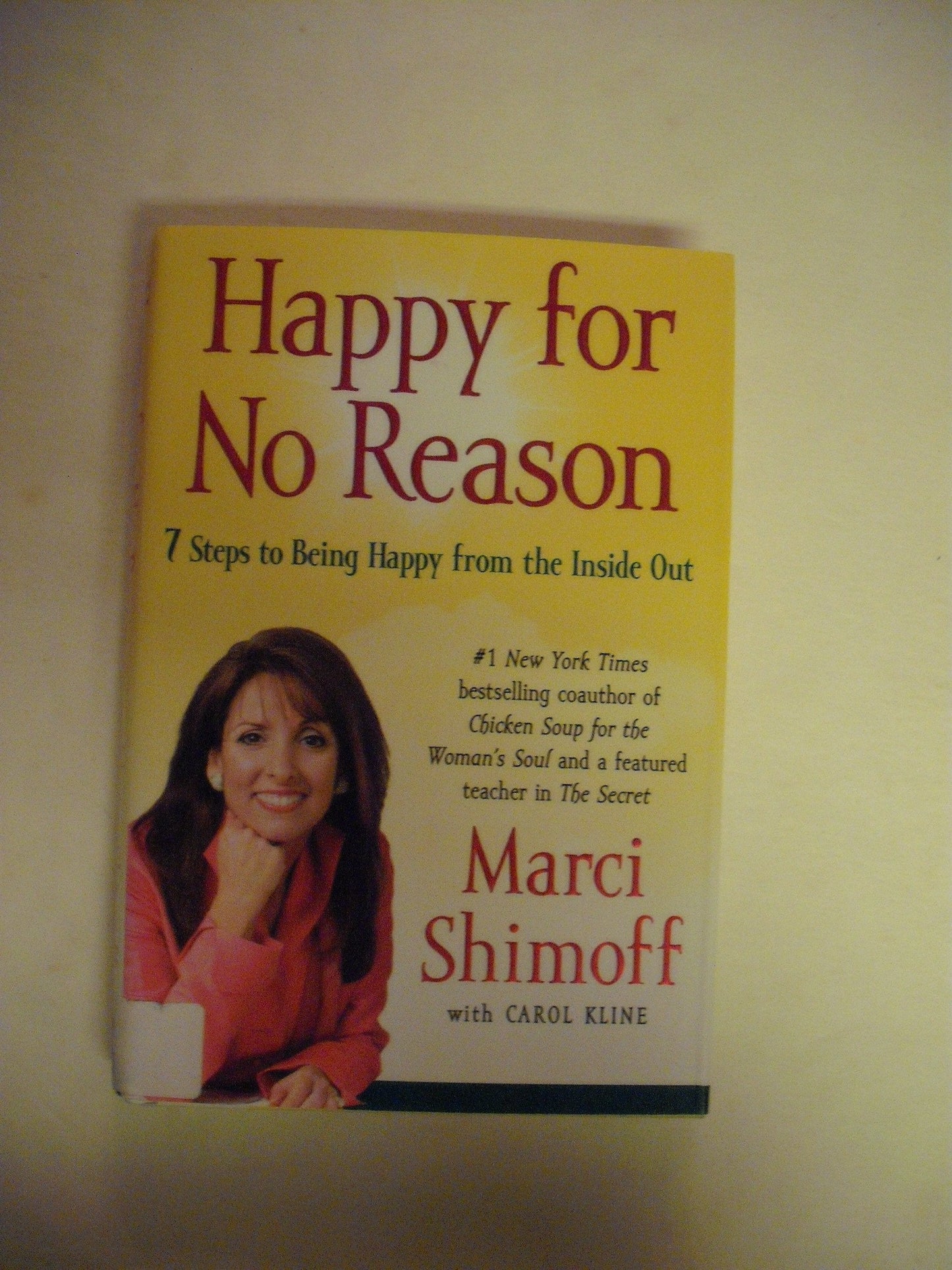 Happy for No Reason: 7 Steps to Being Happy from the Inside Out The Happy Book Stack