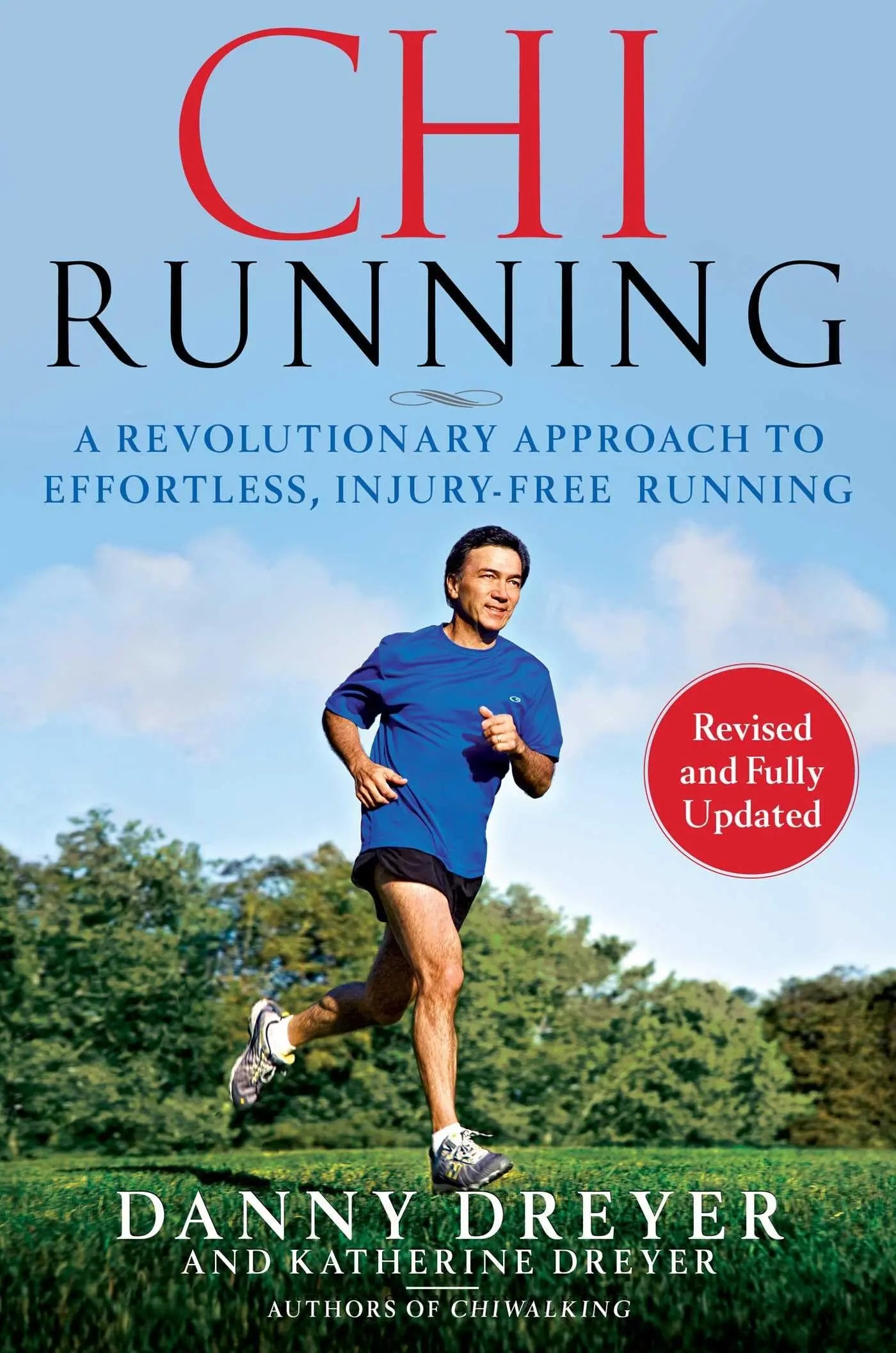 ChiRunning: A Revolutionary Approach to Effortless, Injury-Free Running The Happy Book Stack