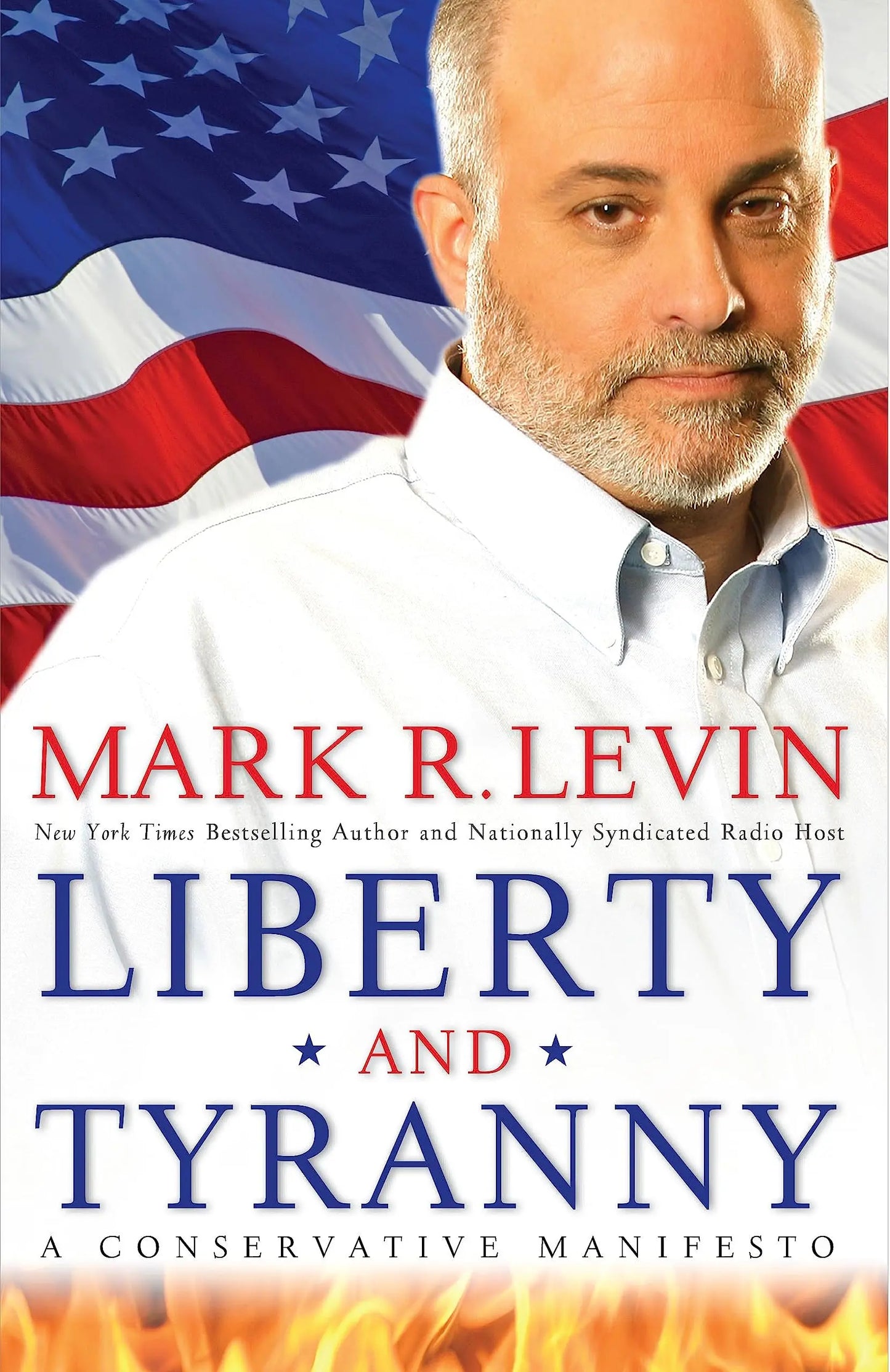 Liberty and Tyranny: A Conservative Manifesto The Happy Book Stack