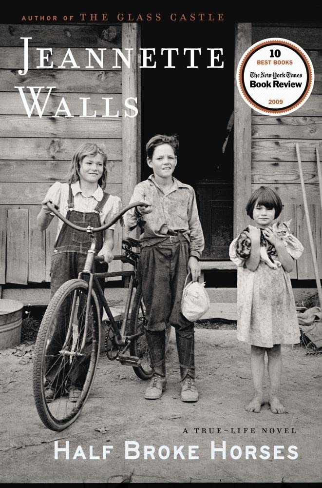 Half Broke Horses: A True-Life Novel The Happy Book Stack