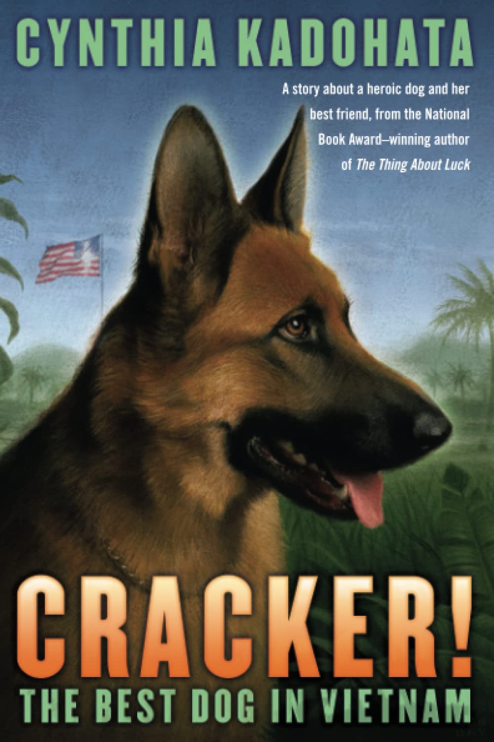 Cracker!: The Best Dog in Vietnam The Happy Book Stack