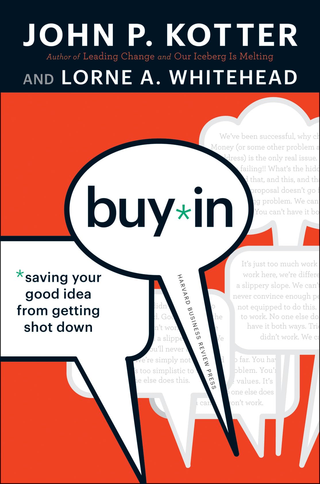 Buy-In: Saving Your Good Idea from Getting Shot Down The Happy Book Stack