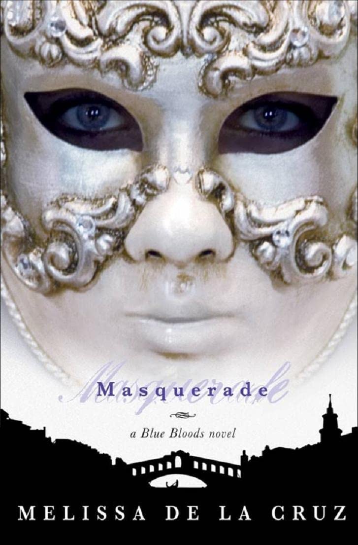 Masquerade (Blue Bloods, Book 2) The Happy Book Stack